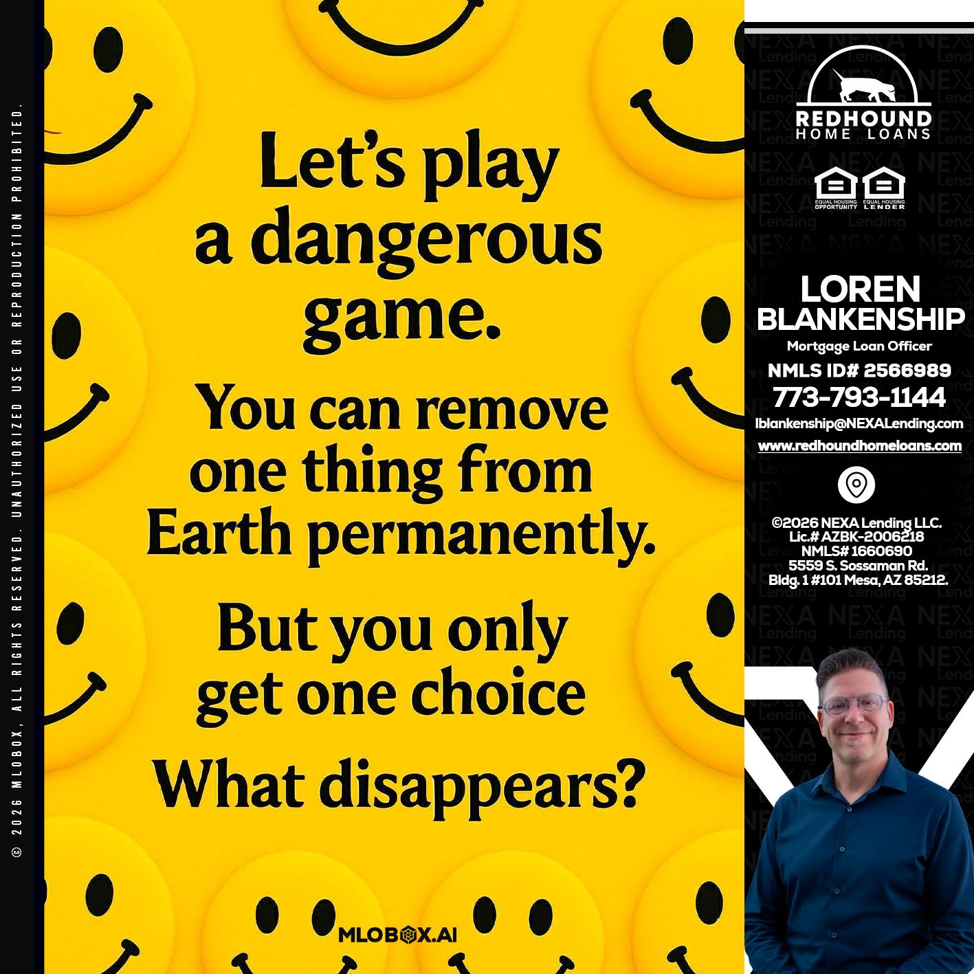 LETS PLAY - Loren Blankenship -Mortgage Loan Officer