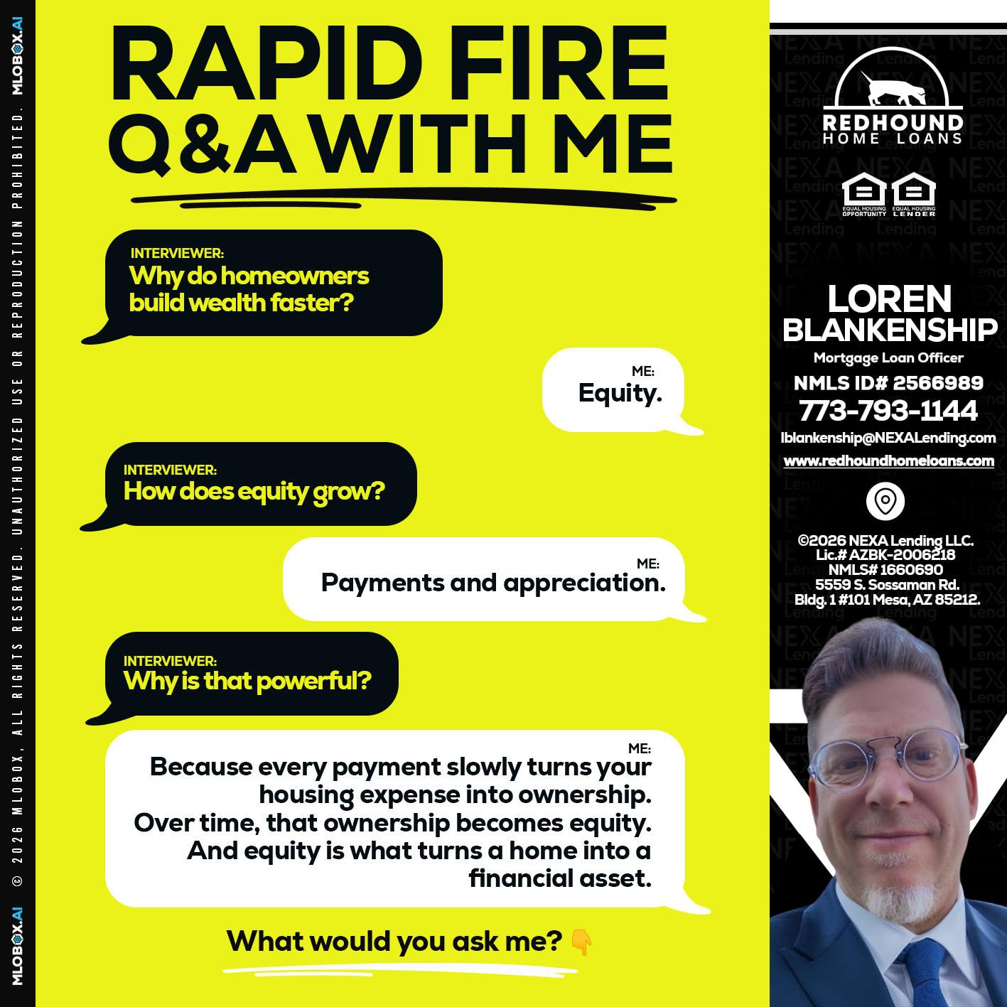 RAPID FIRE Q&A - Loren Blankenship -Mortgage Loan Officer