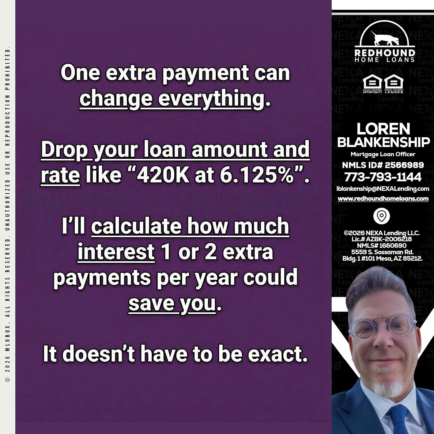 ONE EXTRA - Loren Blankenship -Mortgage Loan Officer