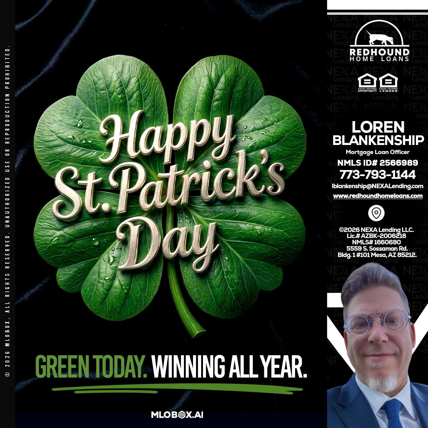 happy st. Patricks day - Loren Blankenship -Mortgage Loan Officer
