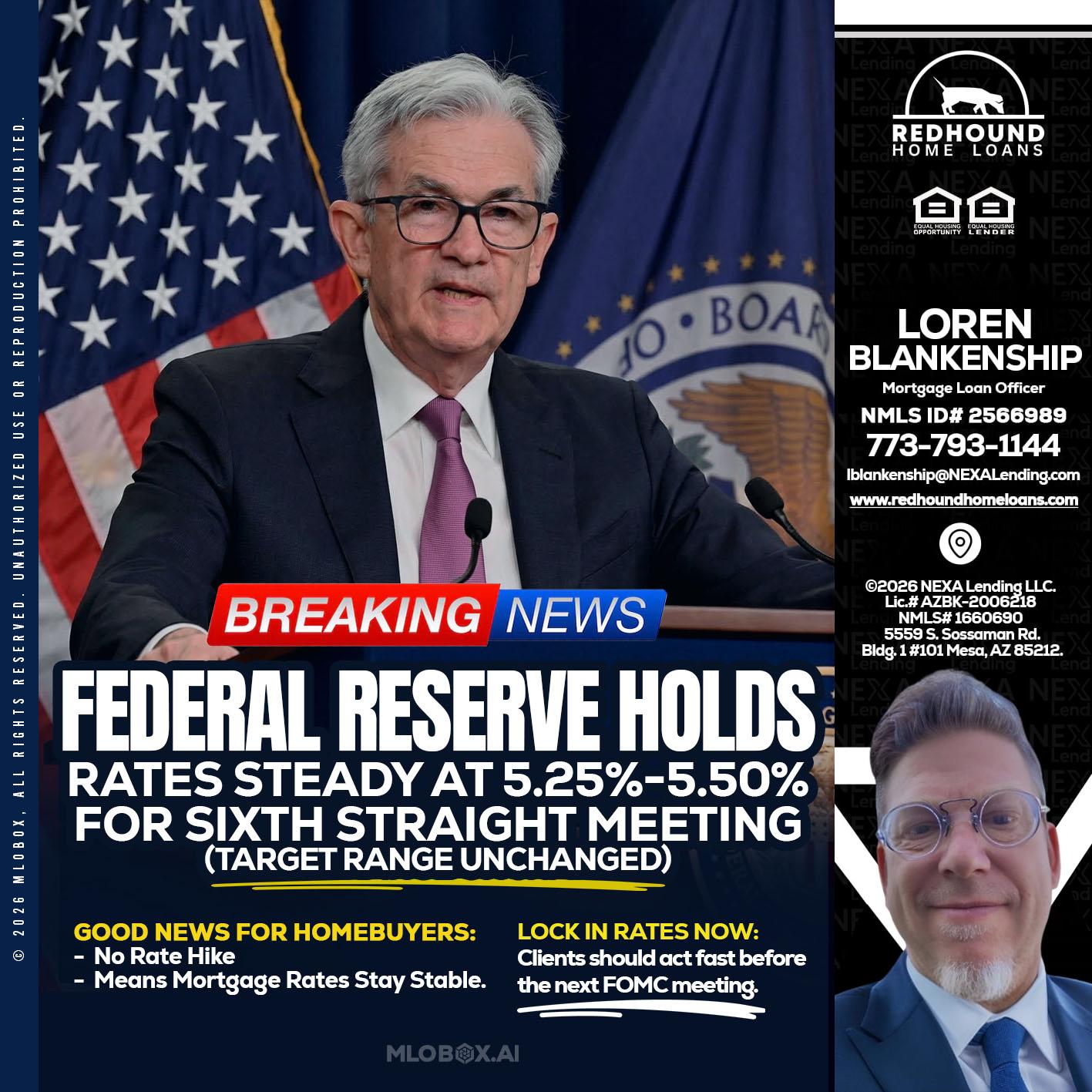 federal reserve - Loren Blankenship -Mortgage Loan Officer