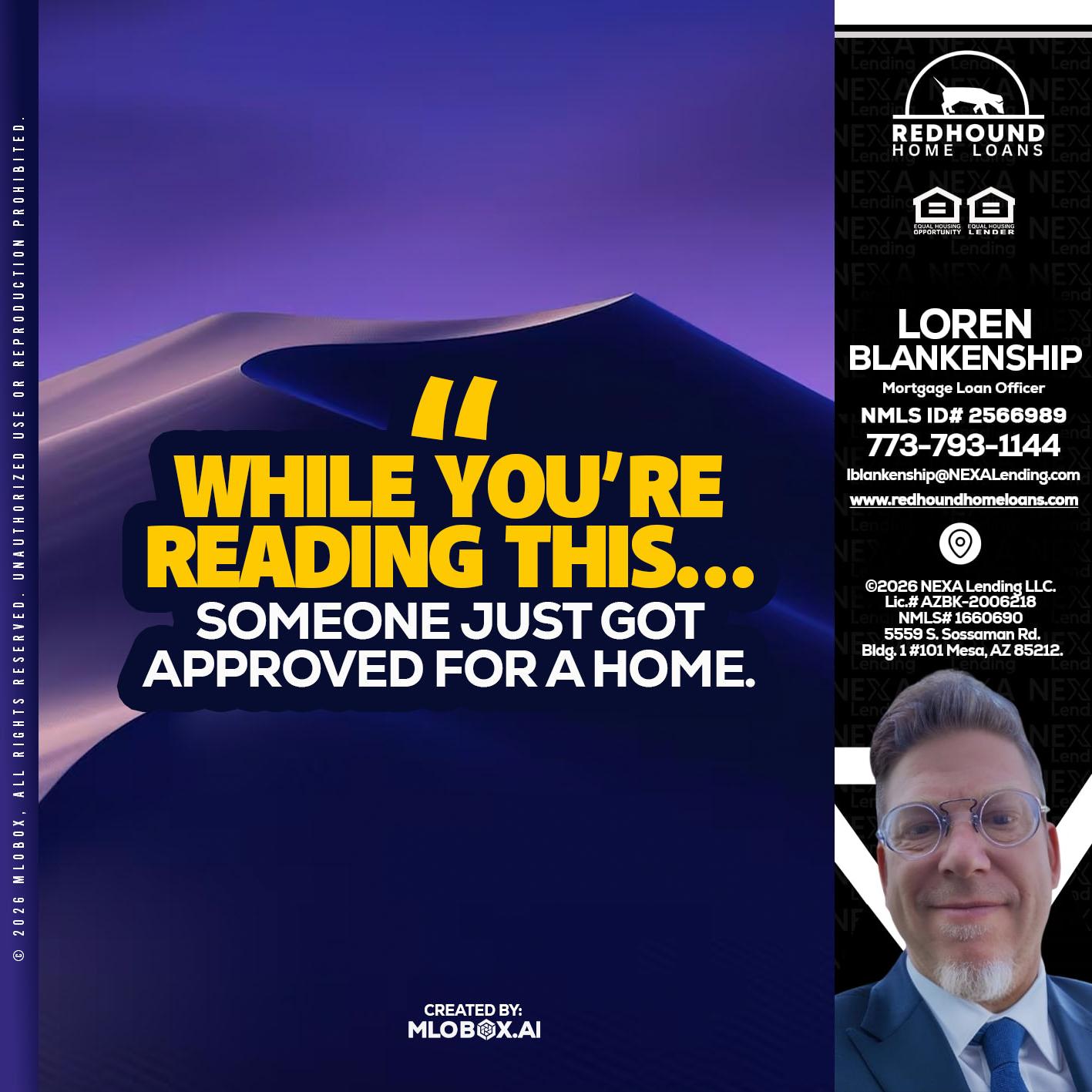 WHILE YOU - Loren Blankenship -Mortgage Loan Officer