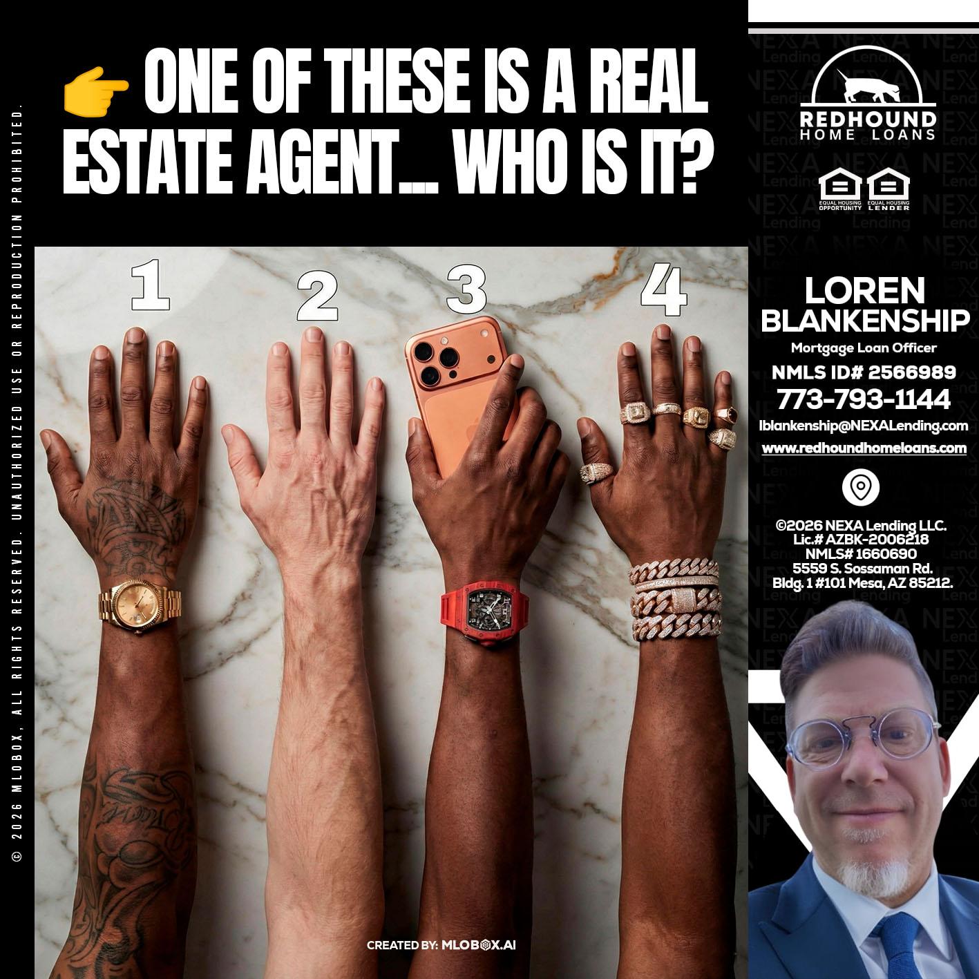 ONE OF THESE - Loren Blankenship -Mortgage Loan Officer