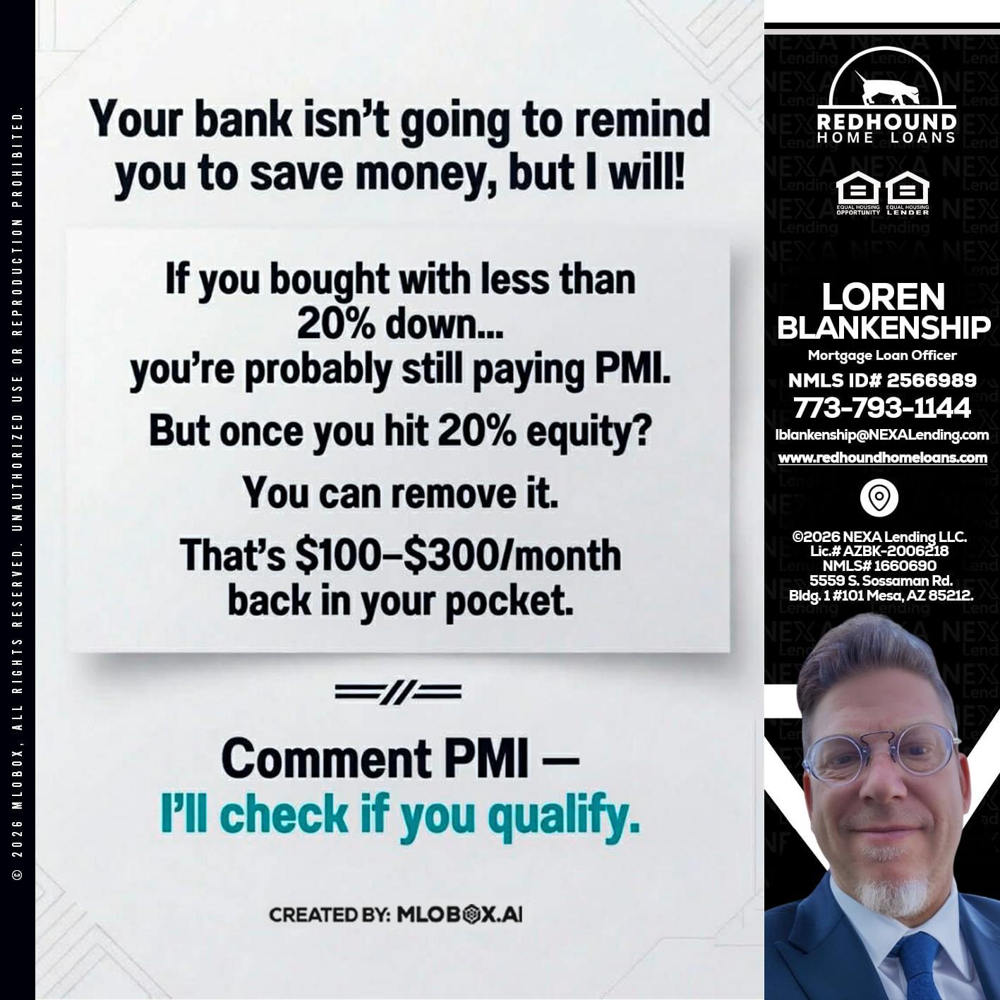 YOUR BANK ISNT - Loren Blankenship -Mortgage Loan Officer