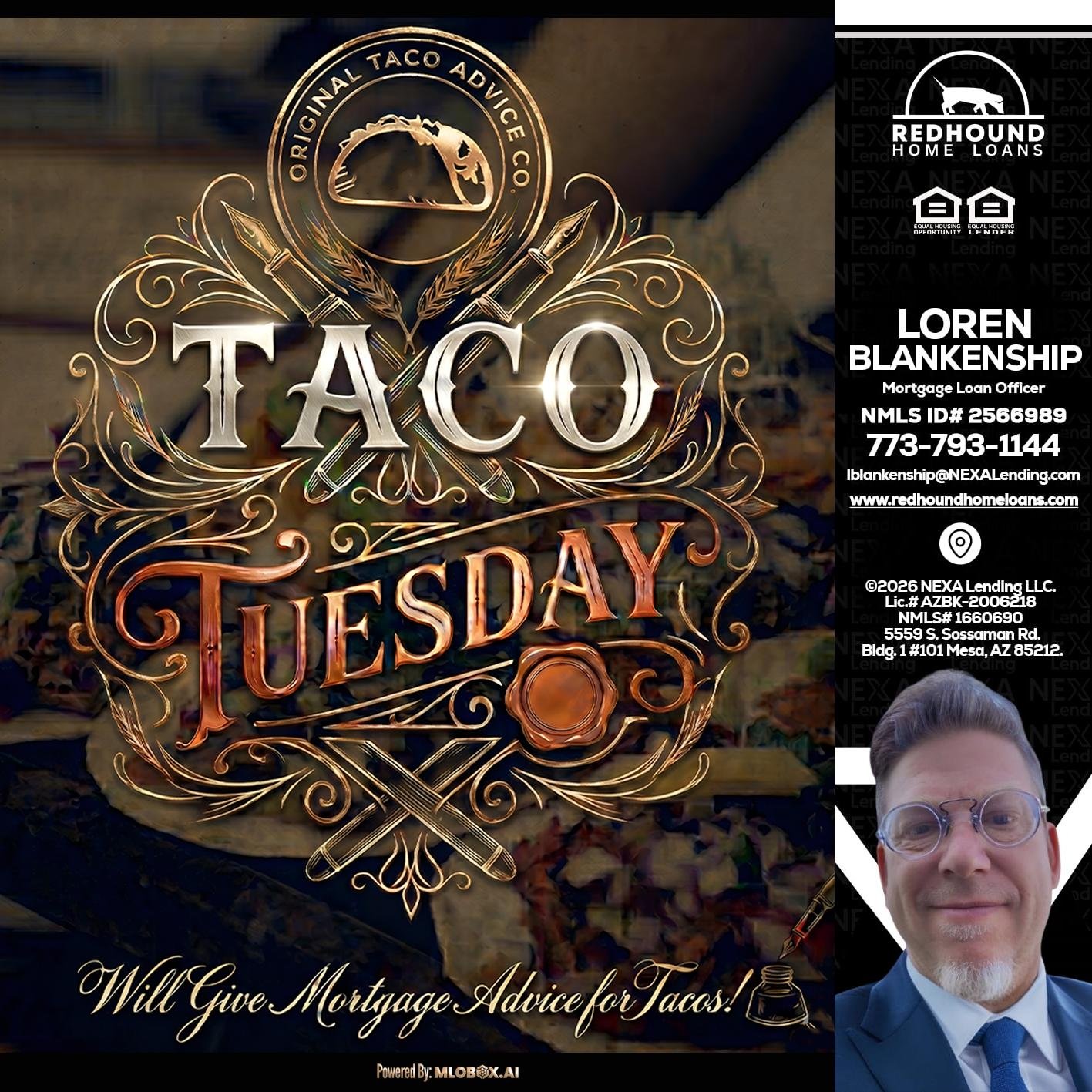 Taco Tuesday - Loren Blankenship -Mortgage Loan Officer