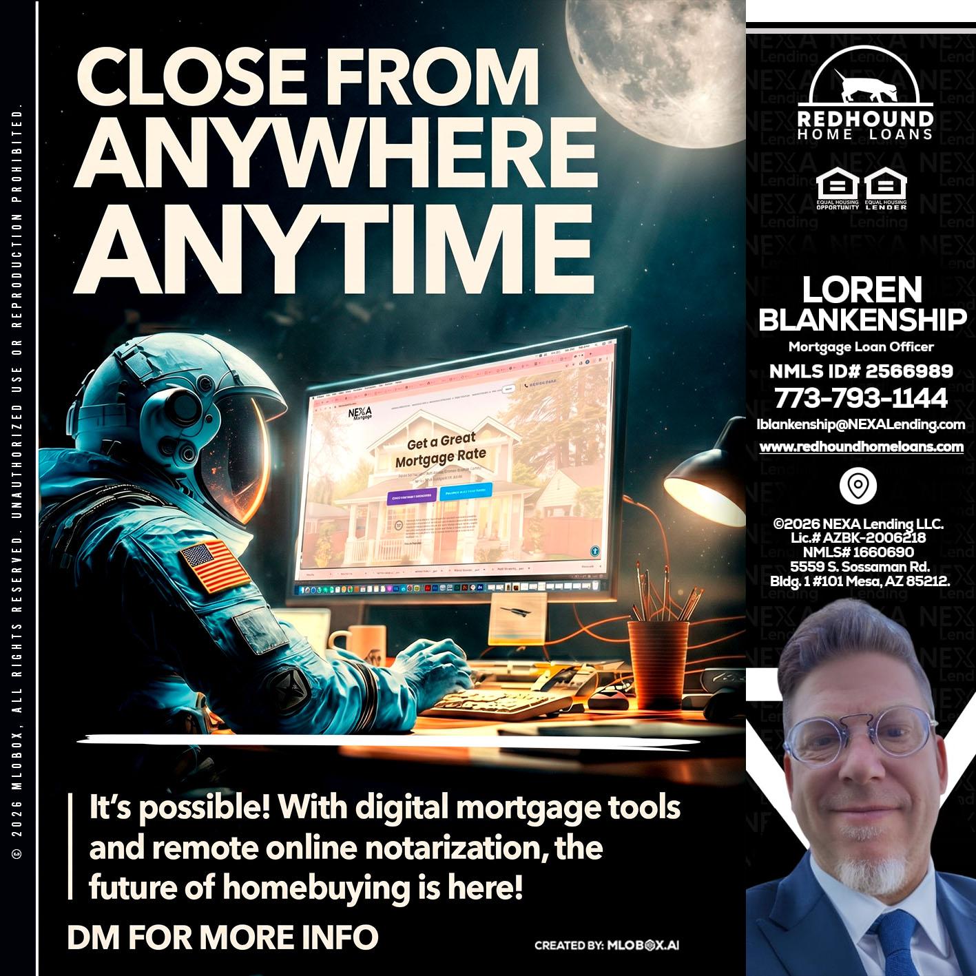CLOSE FROM - Loren Blankenship -Mortgage Loan Officer