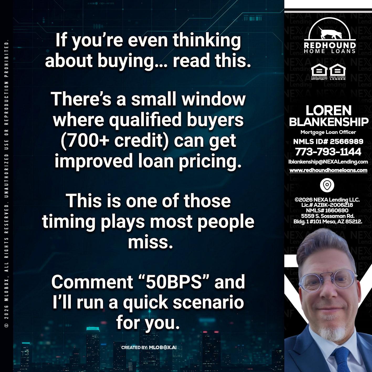 IF YOU EVER - Loren Blankenship -Mortgage Loan Officer