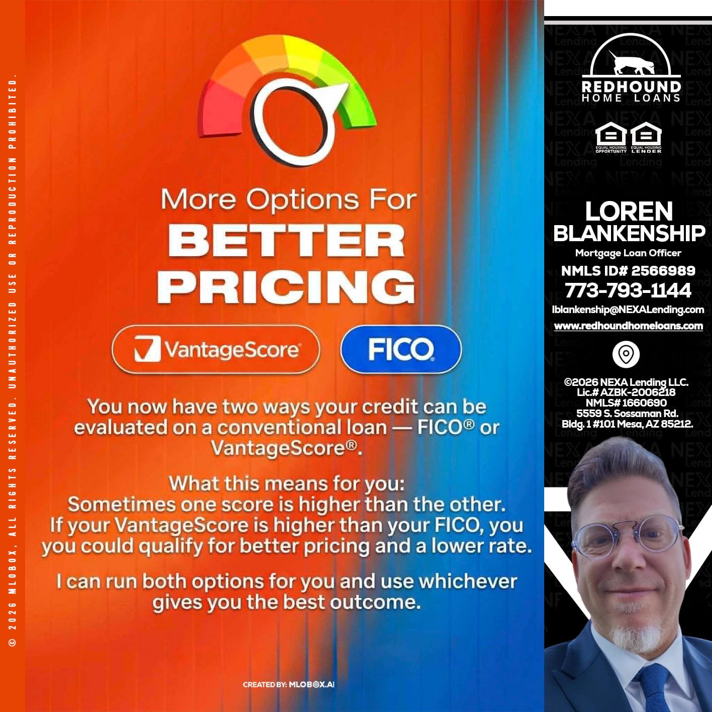 BETTER PRICING - Loren Blankenship -Mortgage Loan Officer