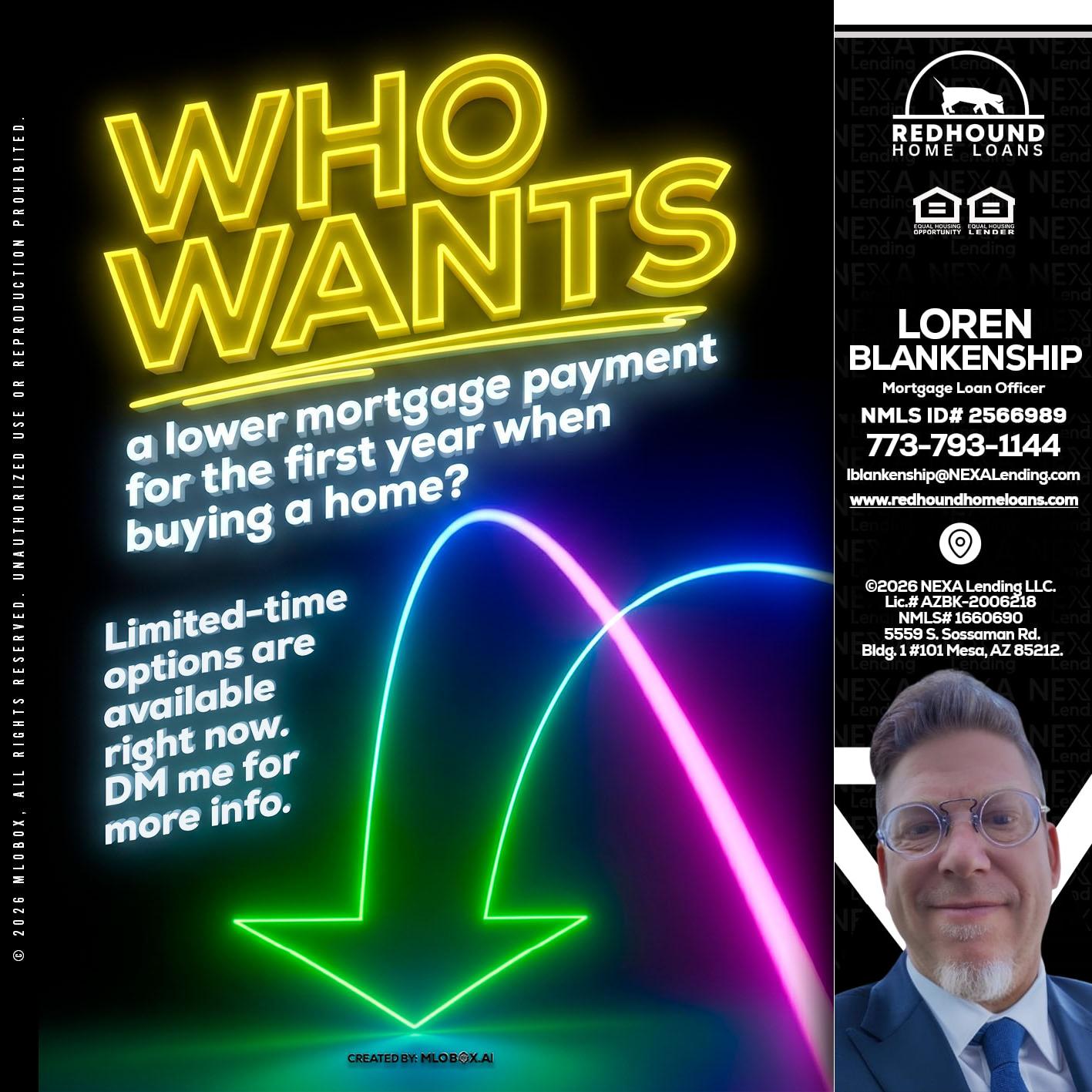 WHO WANTS - Loren Blankenship -Mortgage Loan Officer