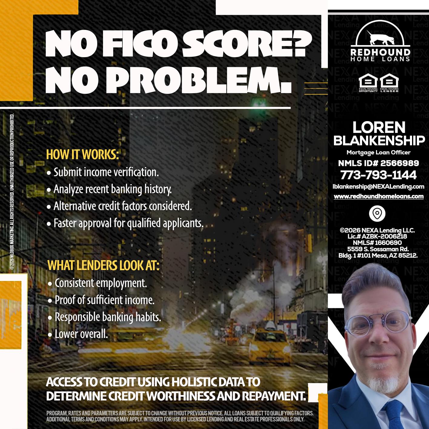 NO FICO SCORE? - Loren Blankenship -Mortgage Loan Officer