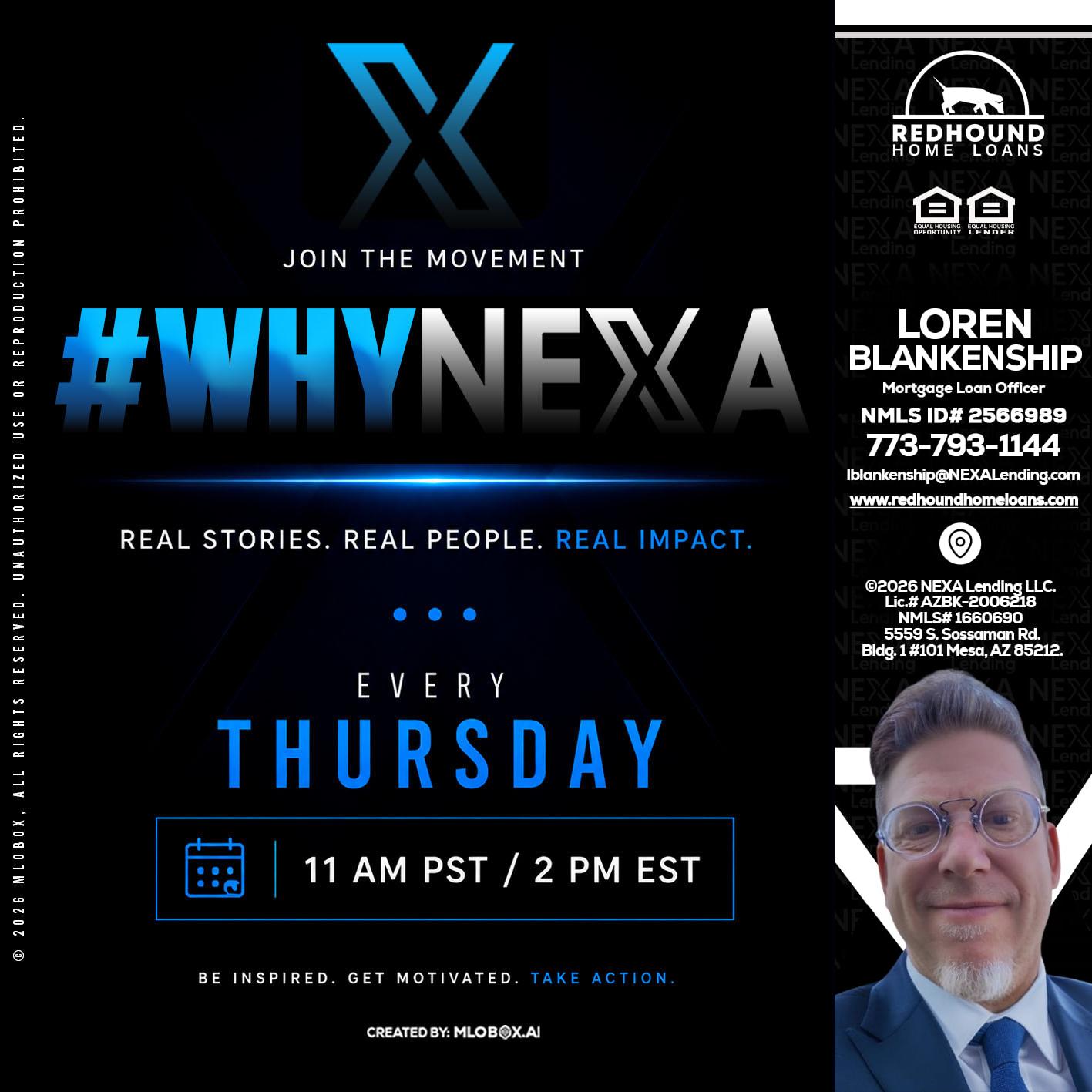 why NEXA - Loren Blankenship -Mortgage Loan Officer