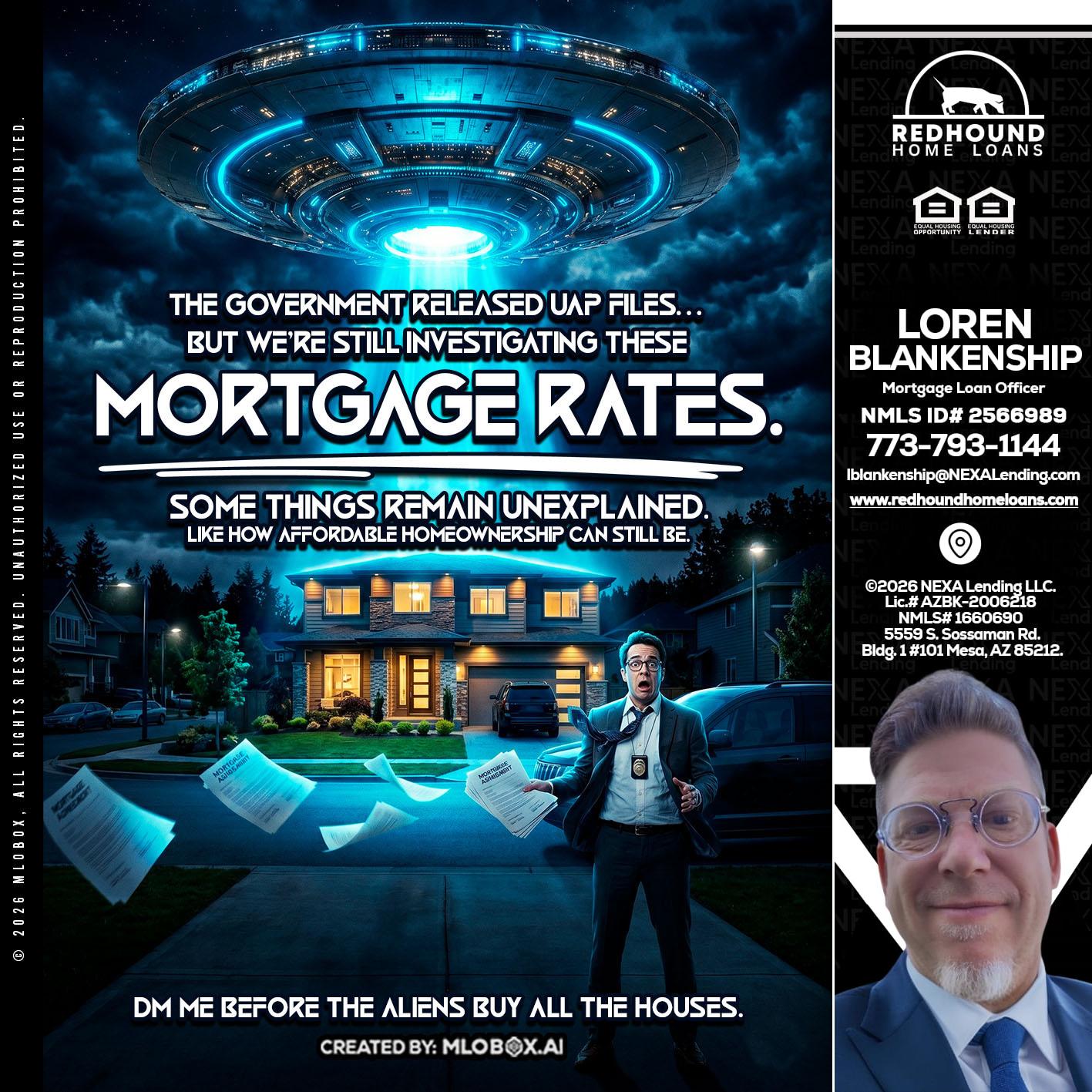 MORTGAGE RATES - Loren Blankenship -Mortgage Loan Officer