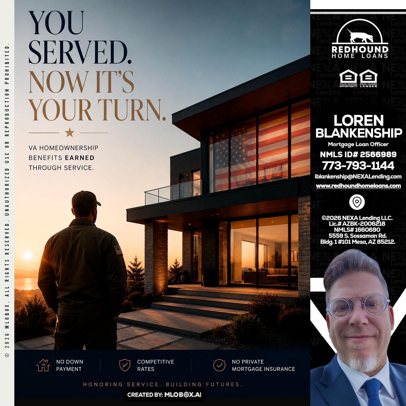 YOU SERVED - Loren Blankenship -Mortgage Loan Officer