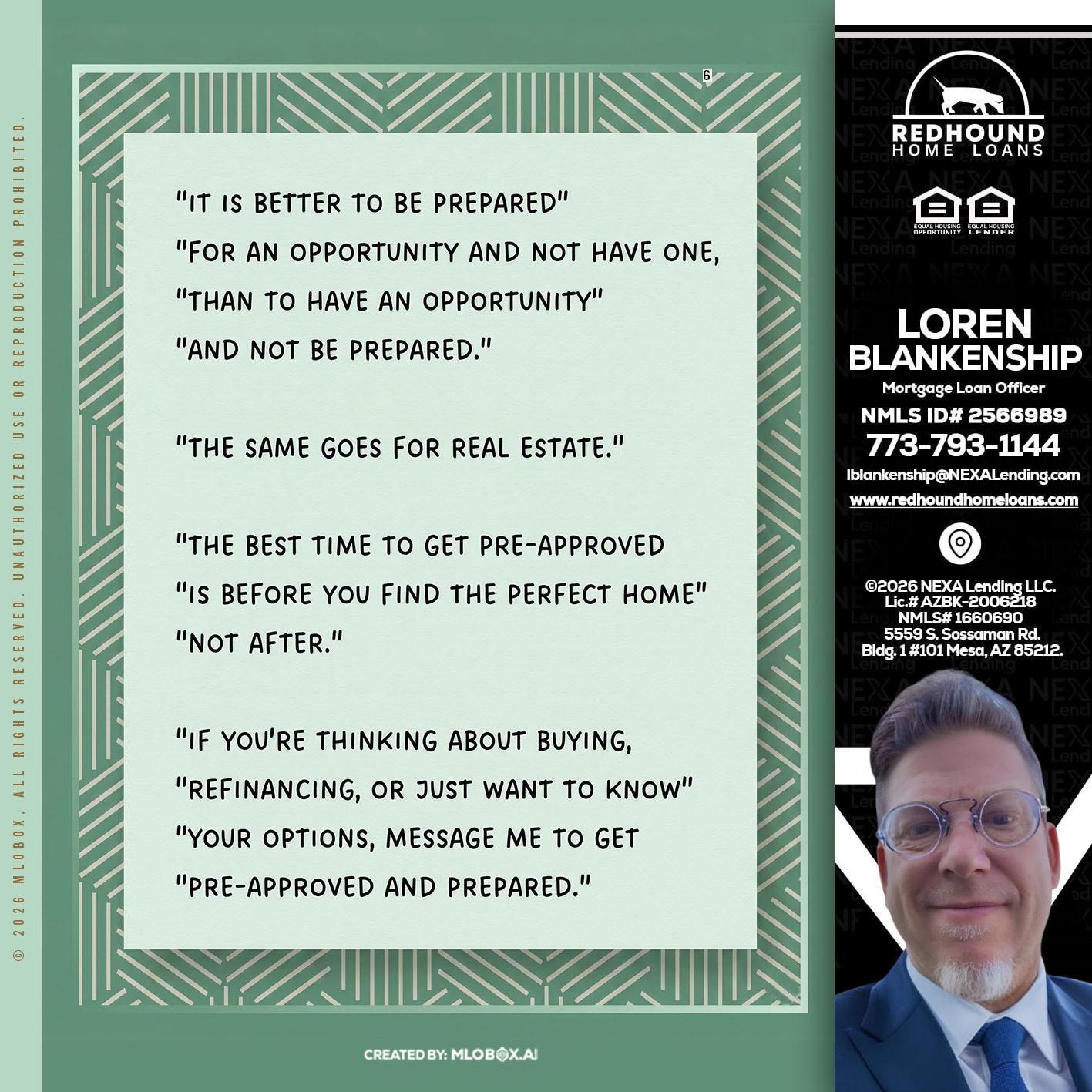 its better - Loren Blankenship -Mortgage Loan Officer