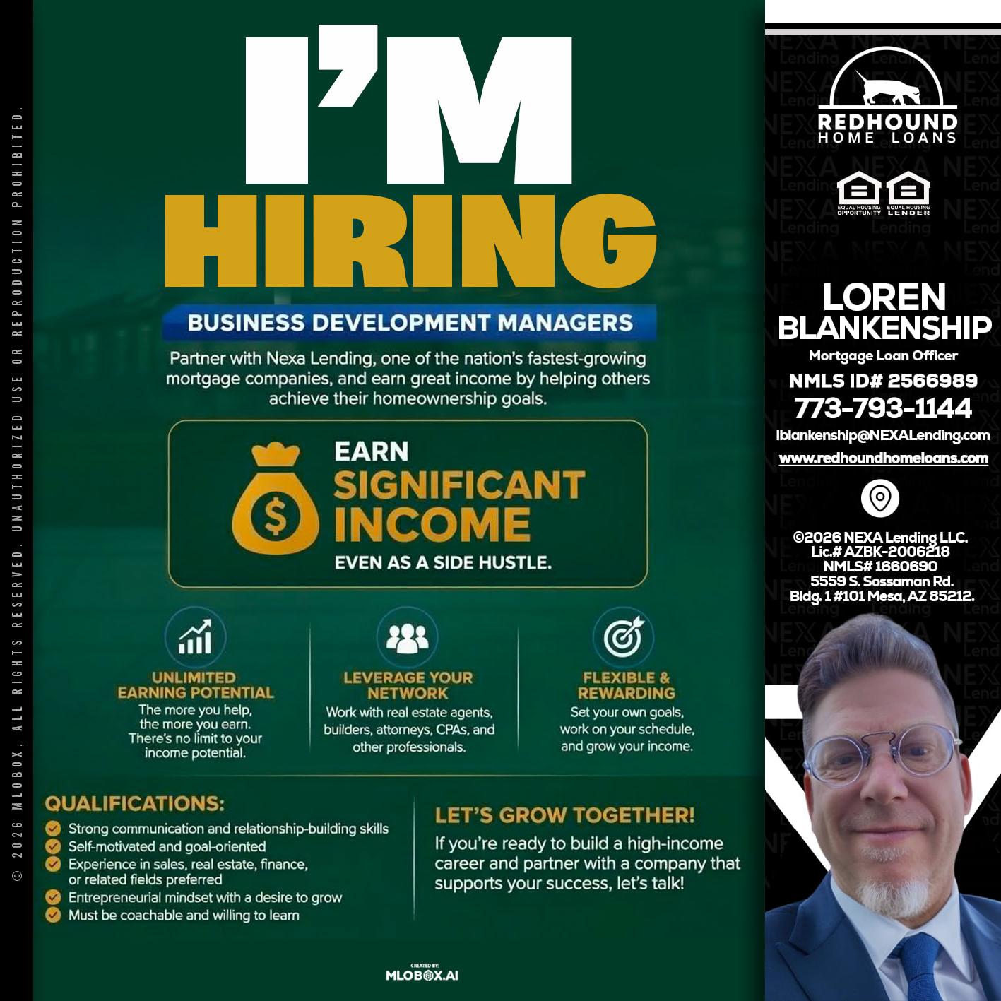 IM HIRING - Loren Blankenship -Mortgage Loan Officer