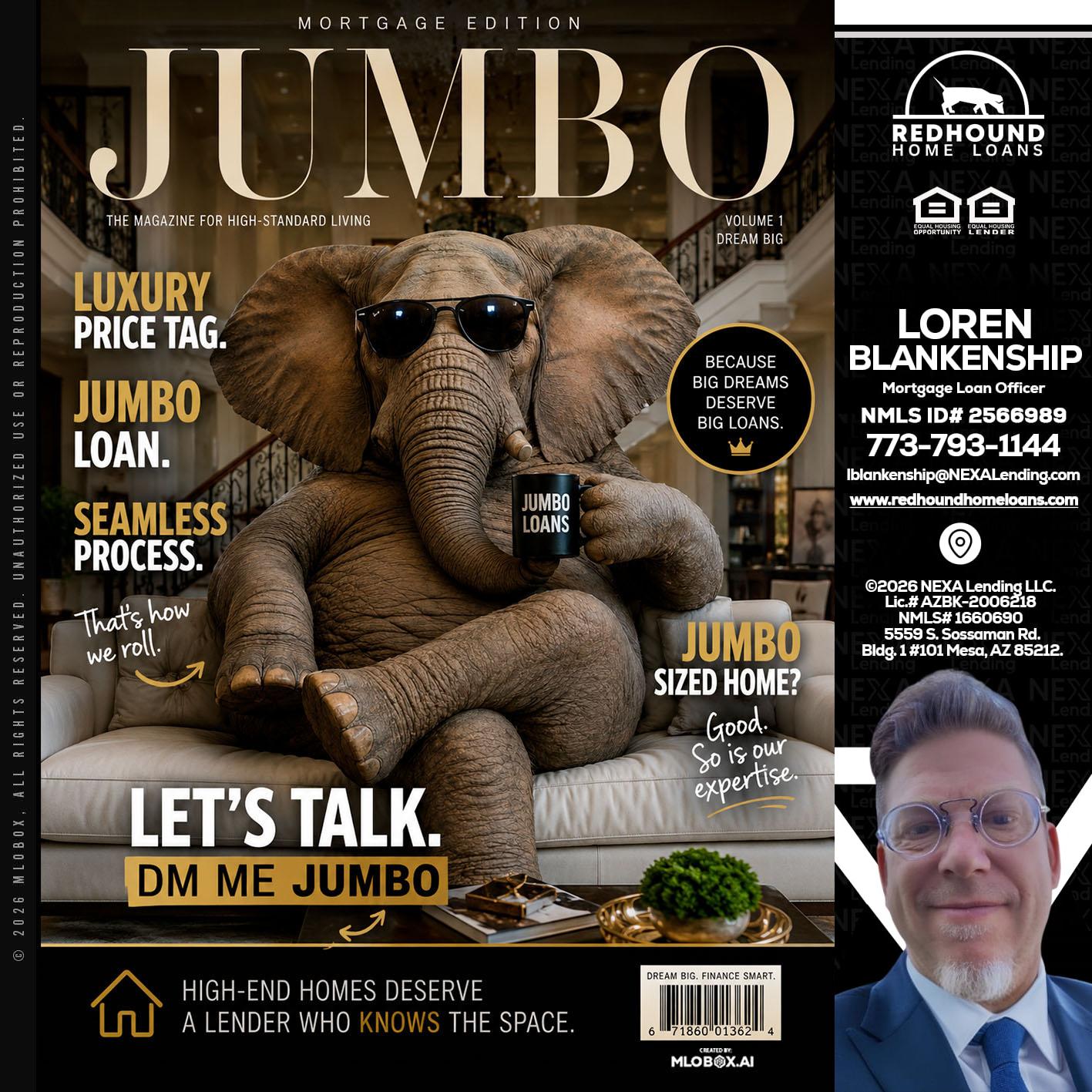JUMBO LOANS - Loren Blankenship -Mortgage Loan Officer