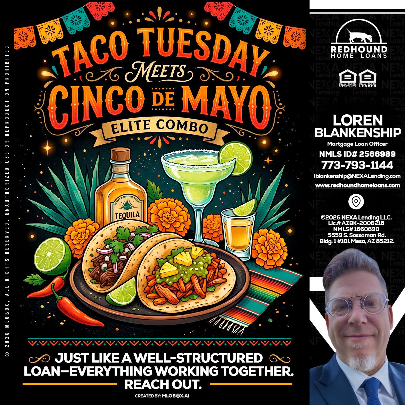 TACO TUESDAY - Loren Blankenship -Mortgage Loan Officer