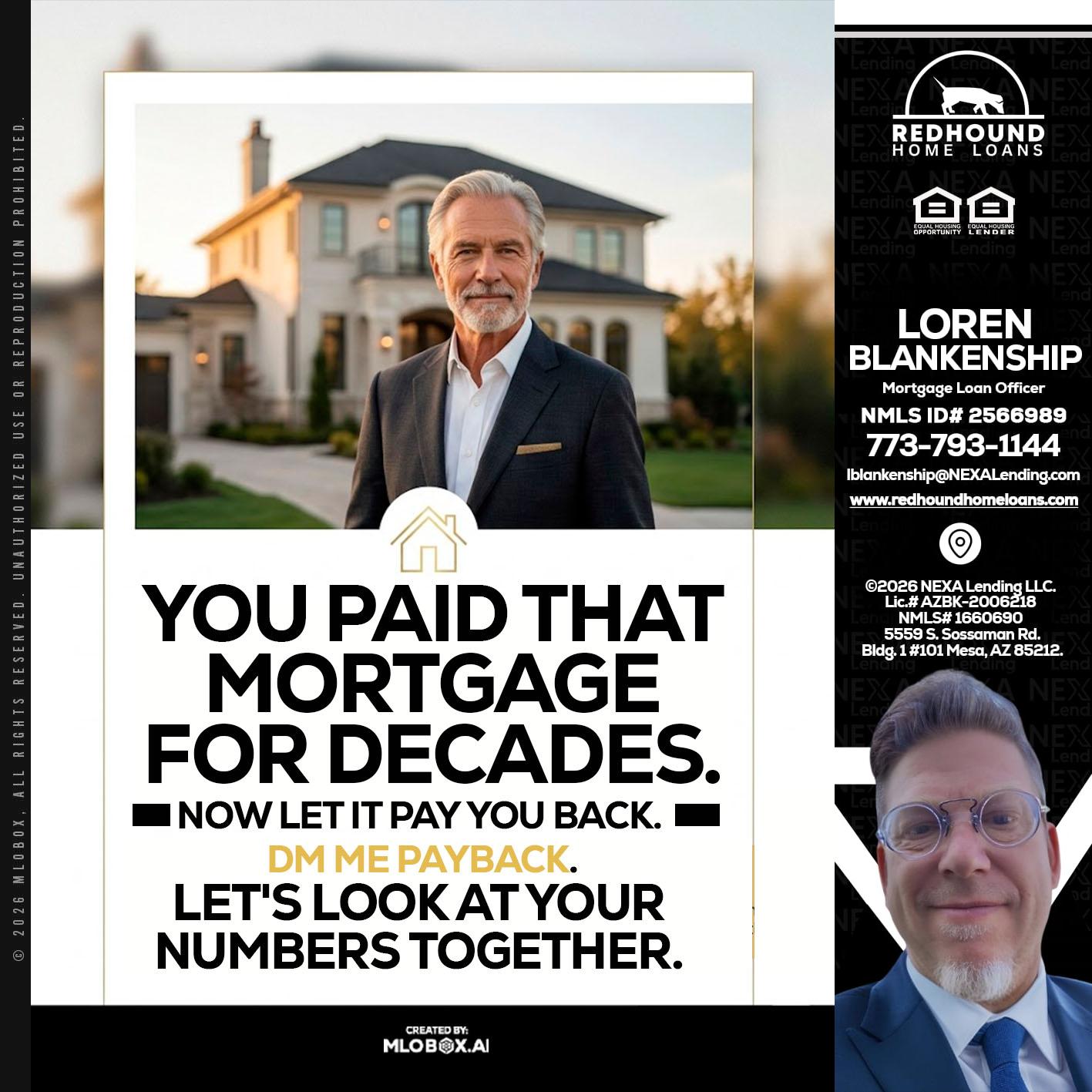 YOU PAID THAT MORTGAGE - Loren Blankenship -Mortgage Loan Officer