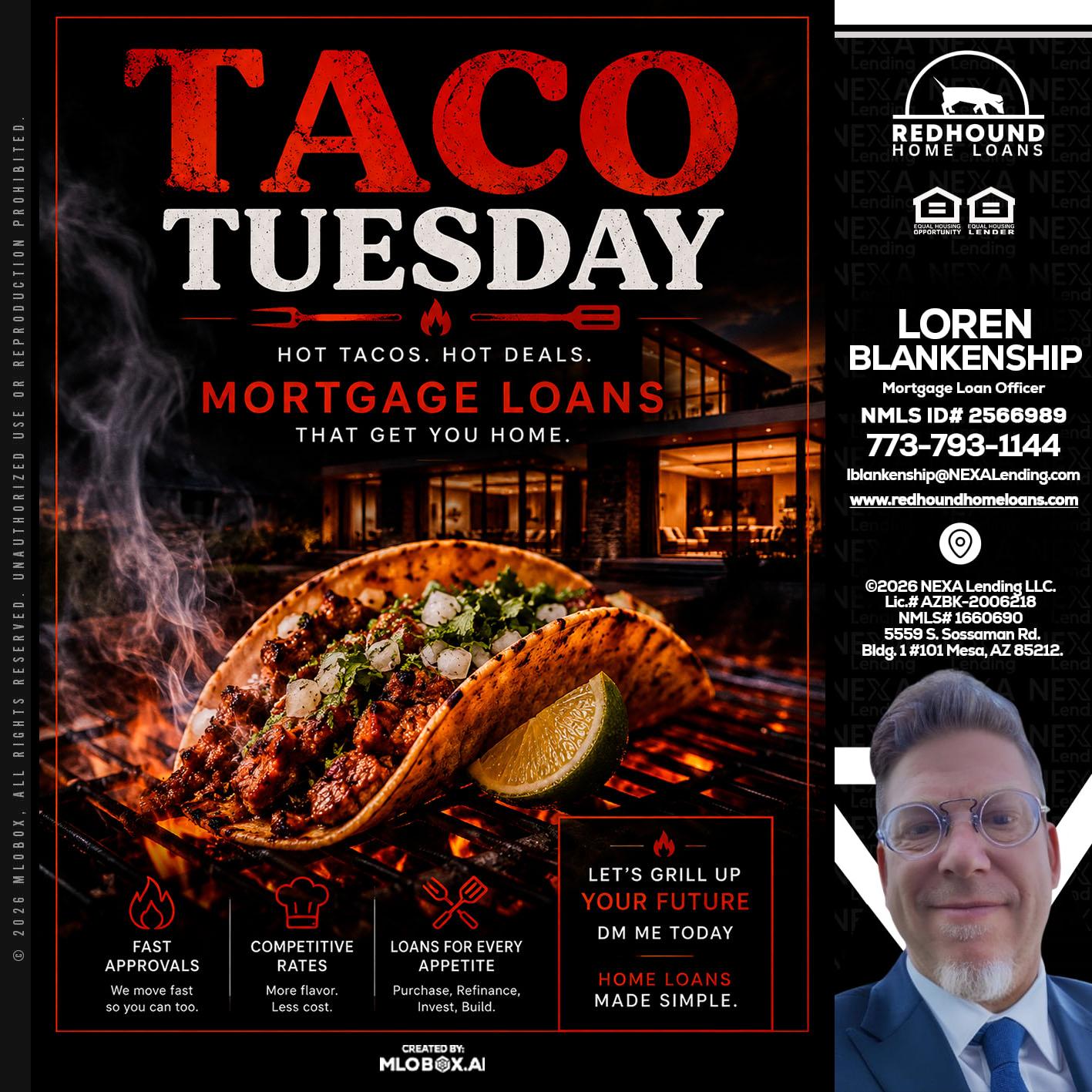 TACO TUESDAY - Loren Blankenship -Mortgage Loan Officer