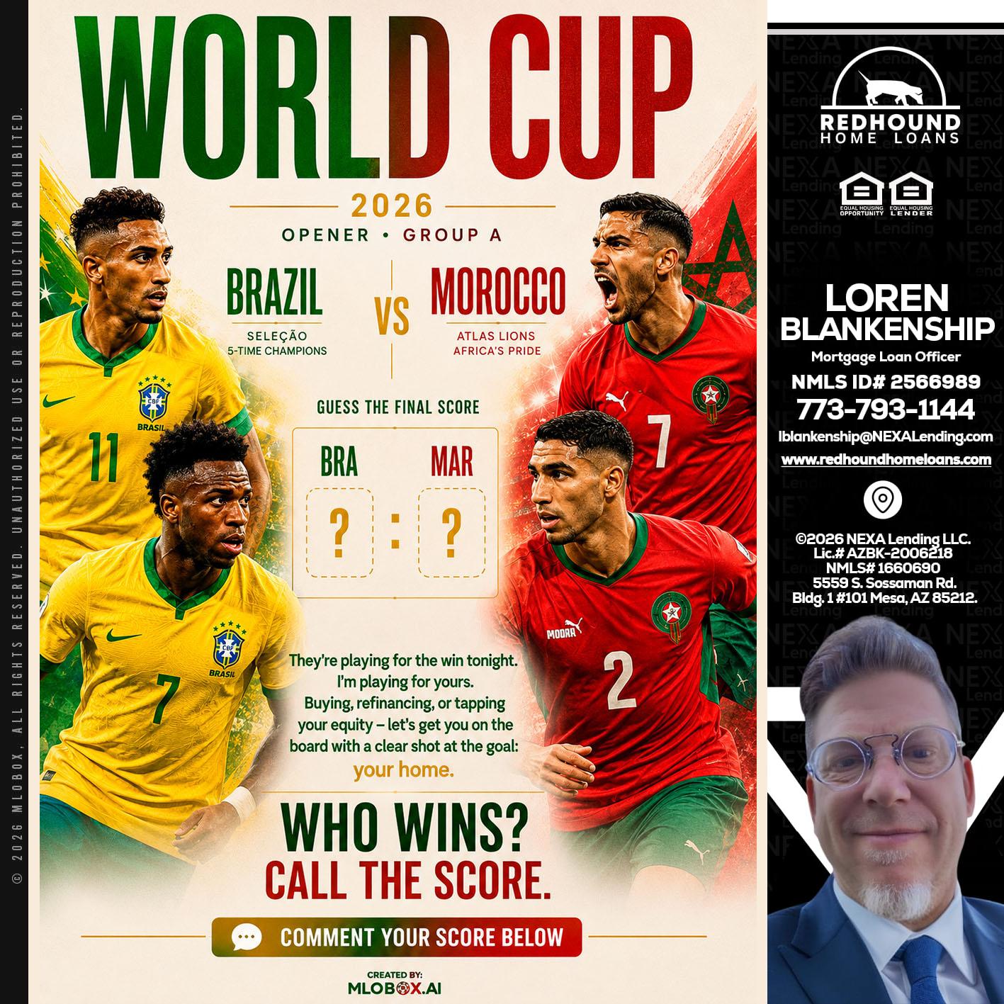 WORLD CUP - Loren Blankenship -Mortgage Loan Officer