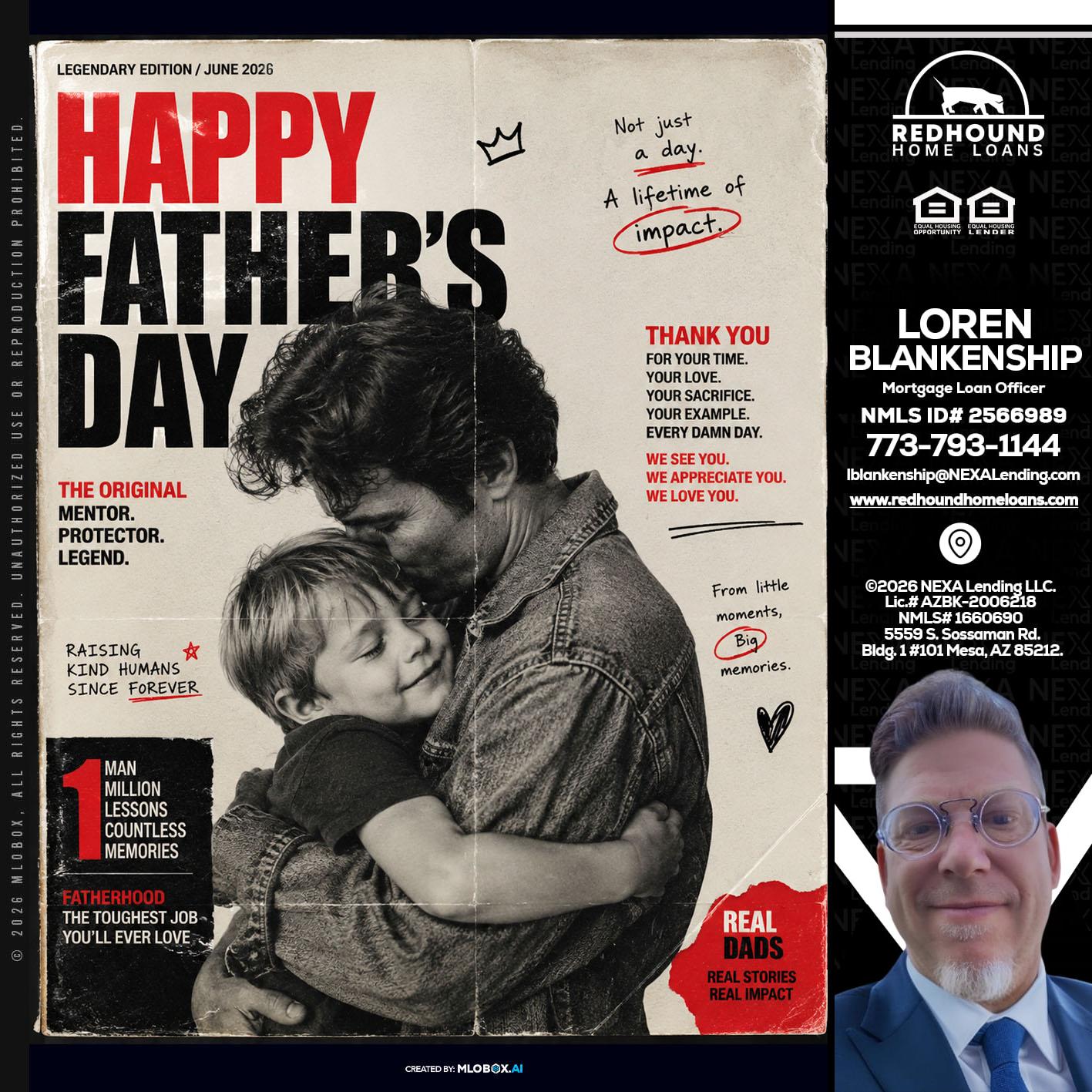 HAPPY FATHERS DAY - Loren Blankenship -Mortgage Loan Officer