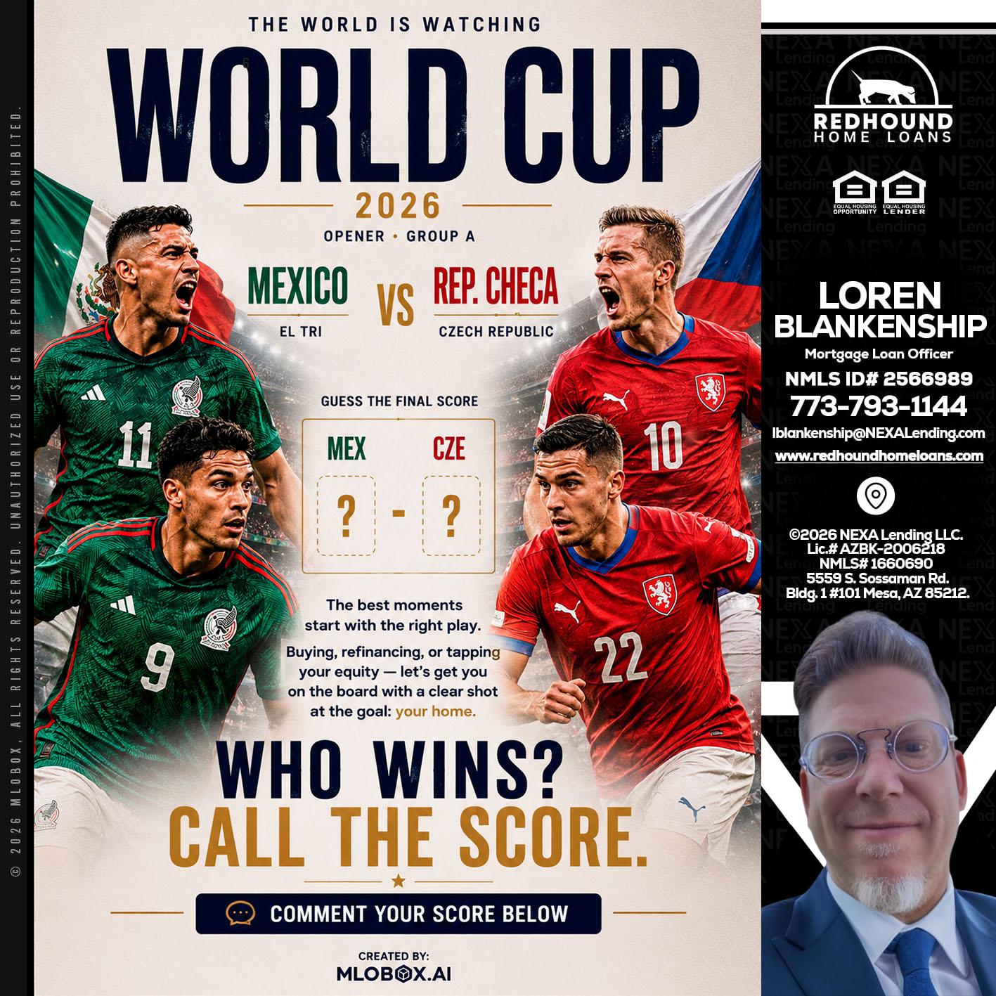 WORLD CUP 2026 - Loren Blankenship -Mortgage Loan Officer