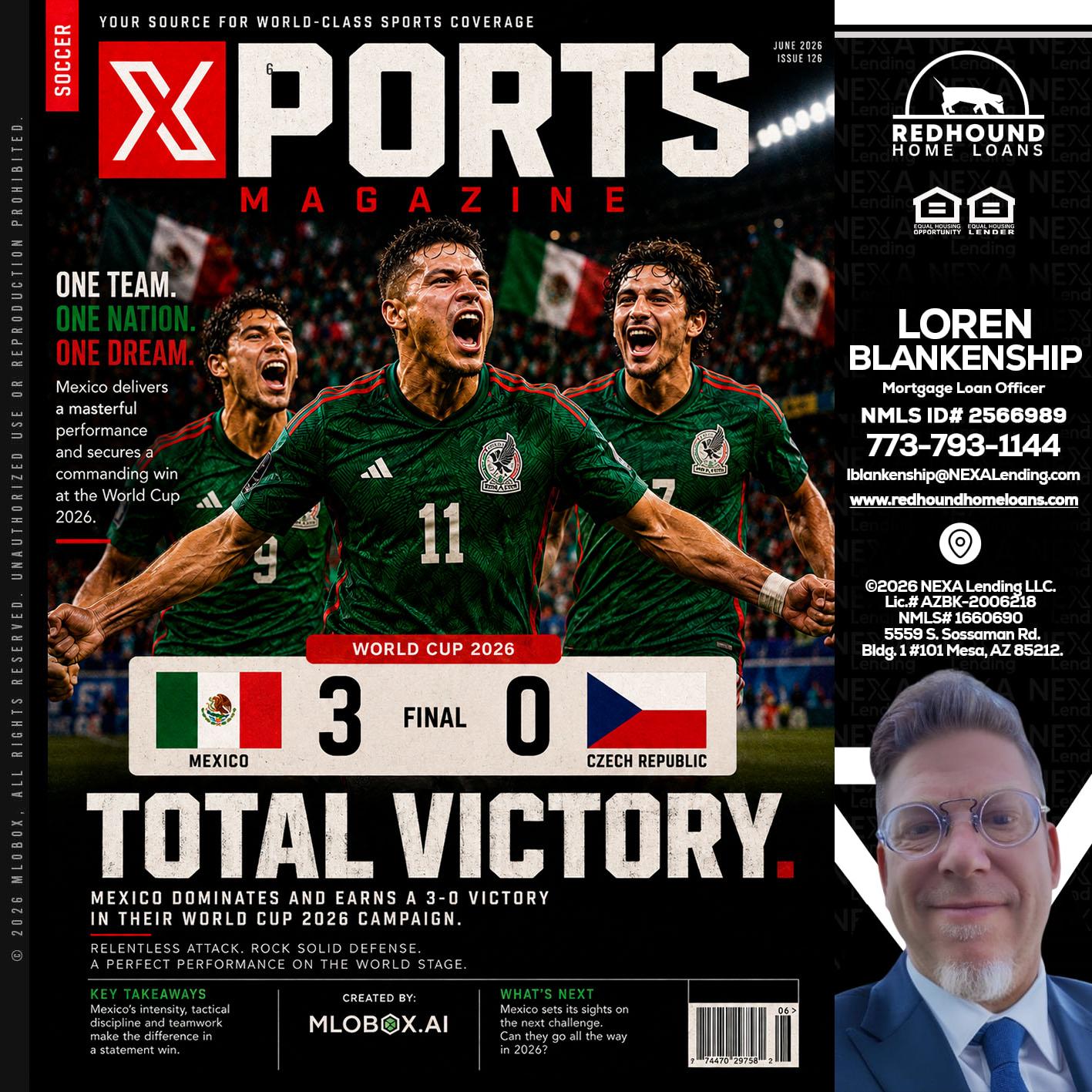 World Cup 2026 MEX 1-0 CZECH - Loren Blankenship -Mortgage Loan Officer