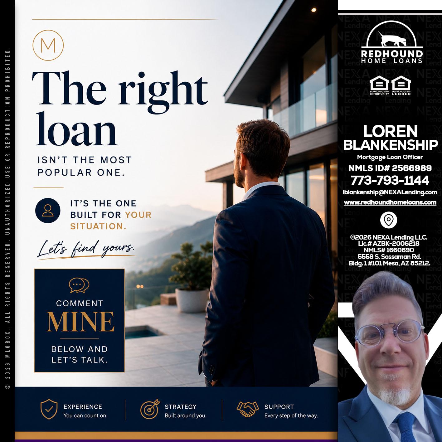 THE RIGHT LOAN - Loren Blankenship -Mortgage Loan Officer