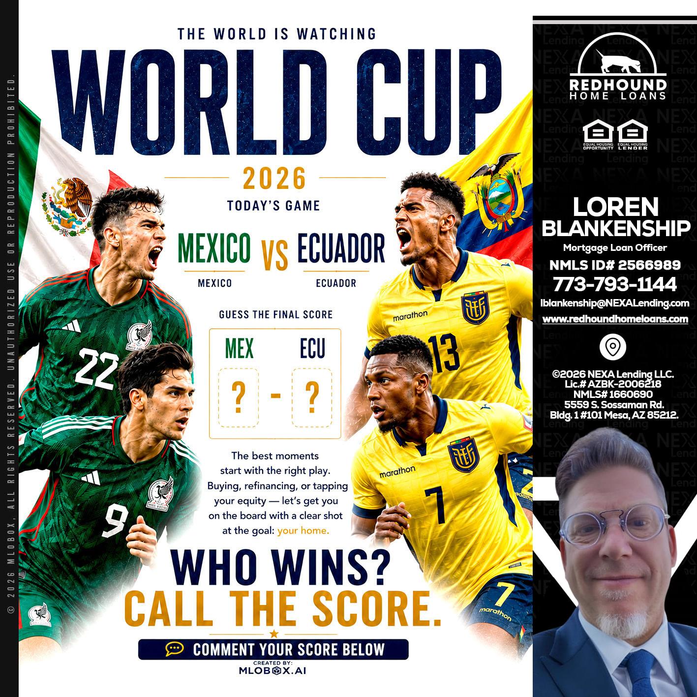 WORLD CUP 2026 - Loren Blankenship -Mortgage Loan Officer