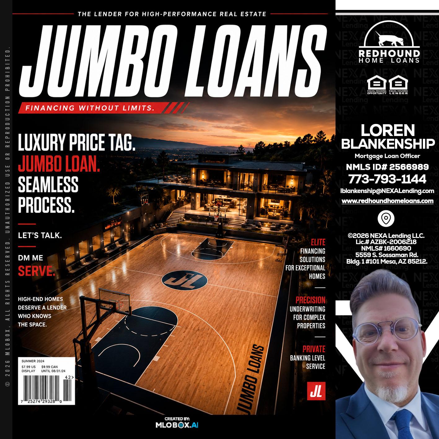 JUMBO LOANS - Loren Blankenship -Mortgage Loan Officer