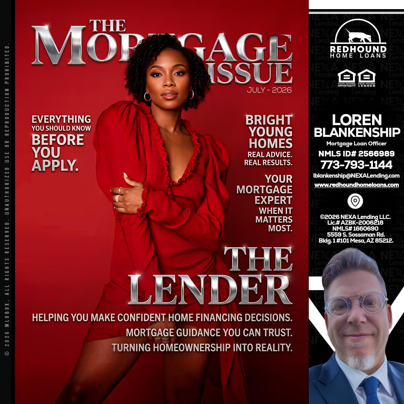 THE MORTGAGE ISSUE JULY - Loren Blankenship -Mortgage Loan Officer