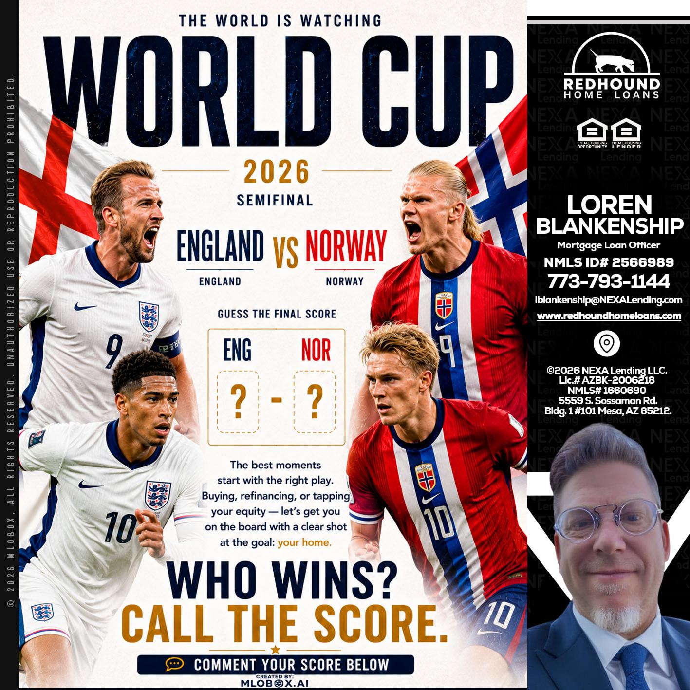 WORLD CUP 2026 - Loren Blankenship -Mortgage Loan Officer