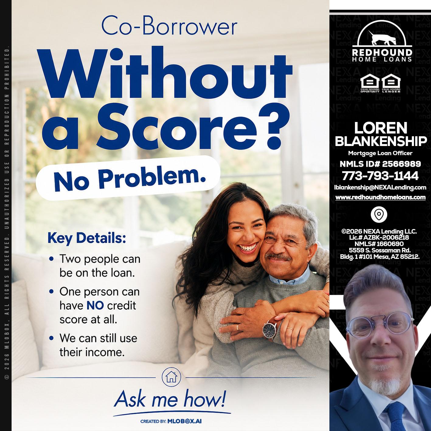 WITHOUT SCORE? - Loren Blankenship -Mortgage Loan Officer