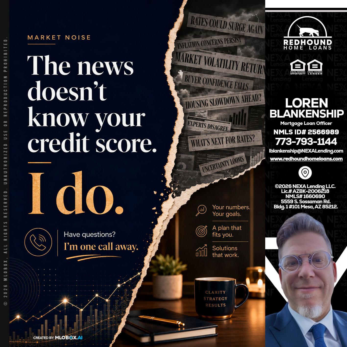 MARKET NOISE - Loren Blankenship -Mortgage Loan Officer
