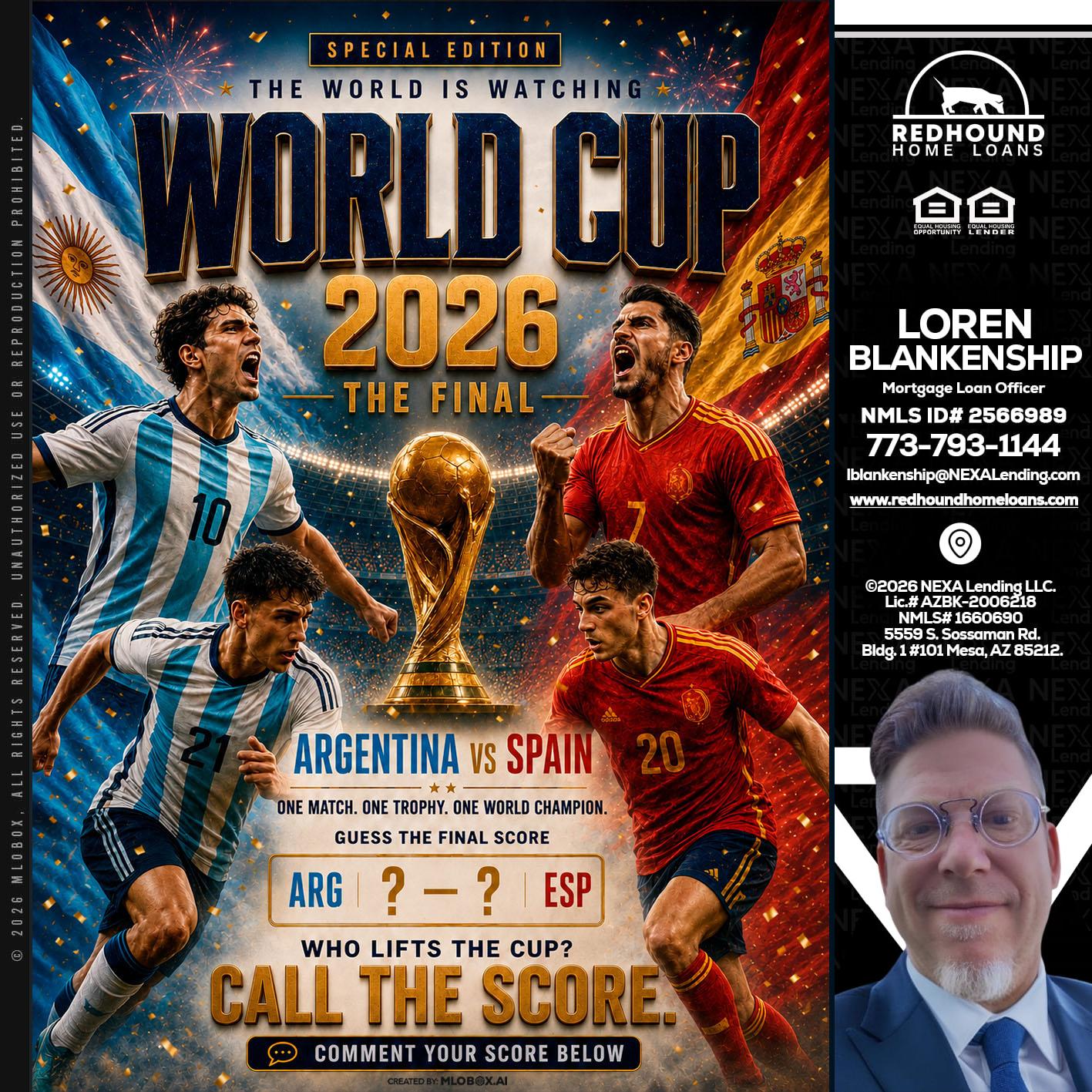 World Cup 2026 finals - Loren Blankenship -Mortgage Loan Officer