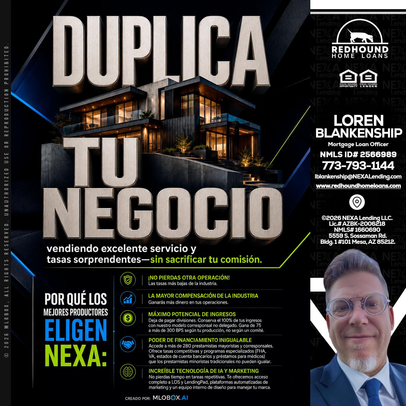 DUPLICA TU NEGOCIO - Loren Blankenship -Mortgage Loan Officer