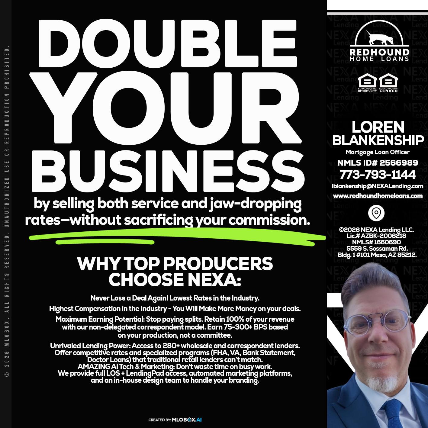 DOUBLE YOUR BUSINESS - Loren Blankenship -Mortgage Loan Officer