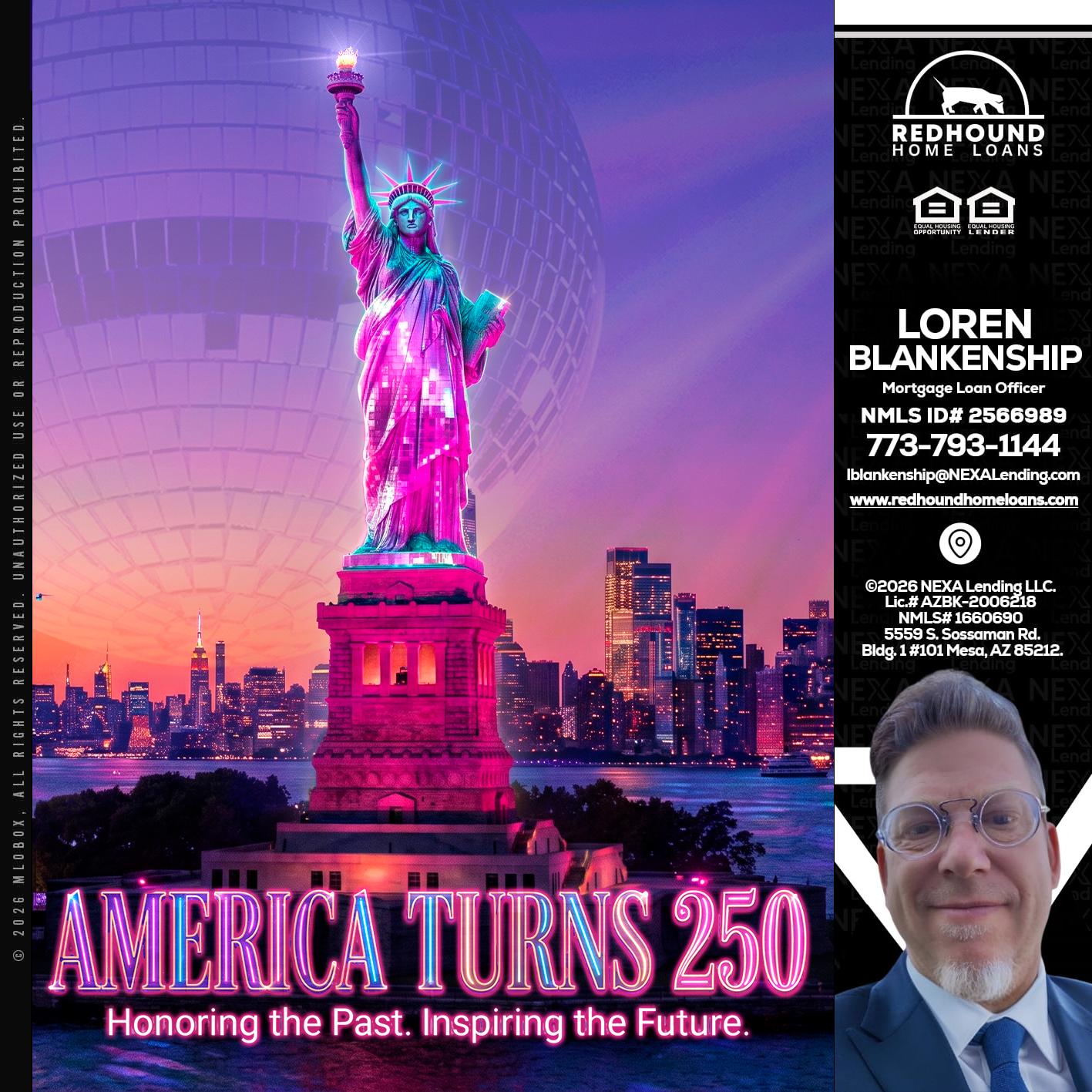 AMERICA TURNS 250 - Loren Blankenship -Mortgage Loan Officer