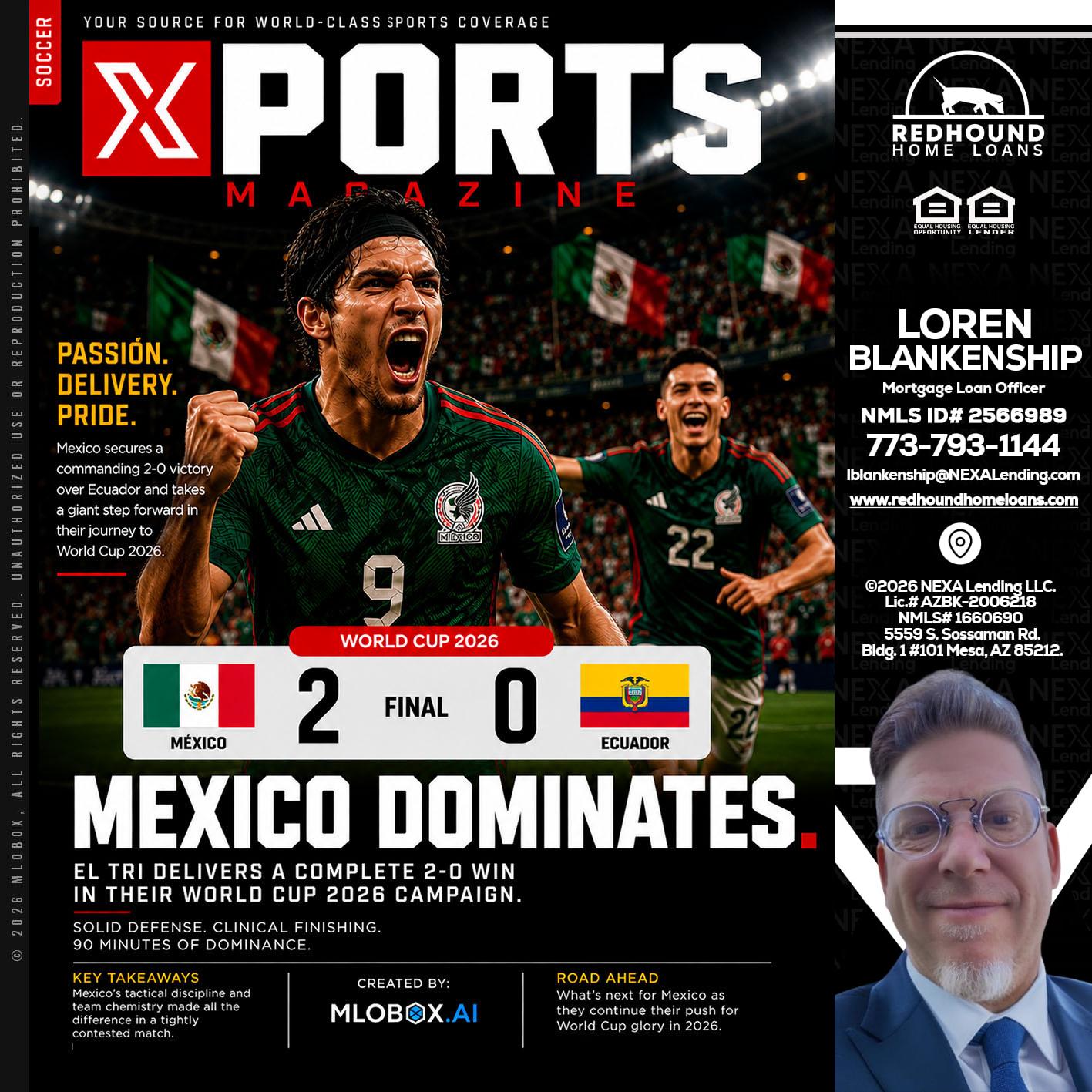 XPORTS MEX 2-0 ECUADOR - Loren Blankenship -Mortgage Loan Officer