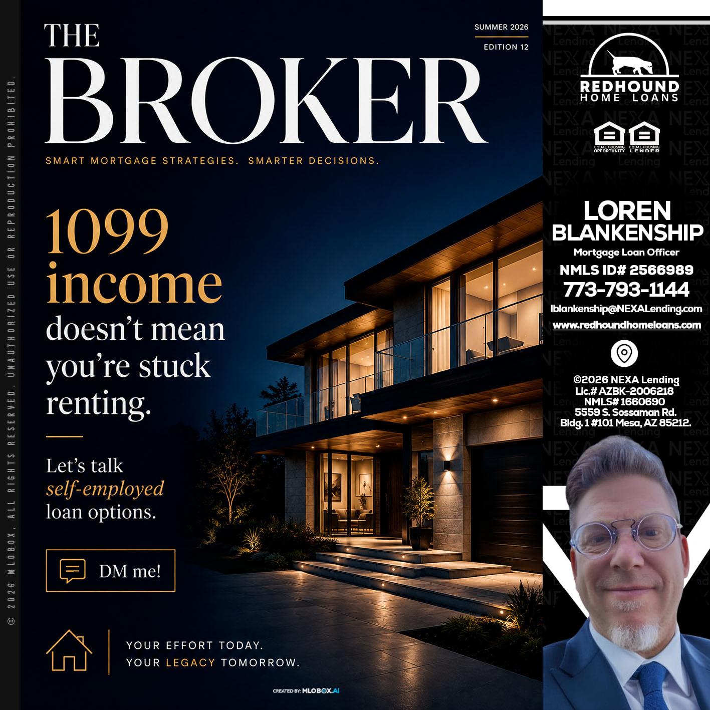 THE BROKER - Loren Blankenship -Mortgage Loan Officer