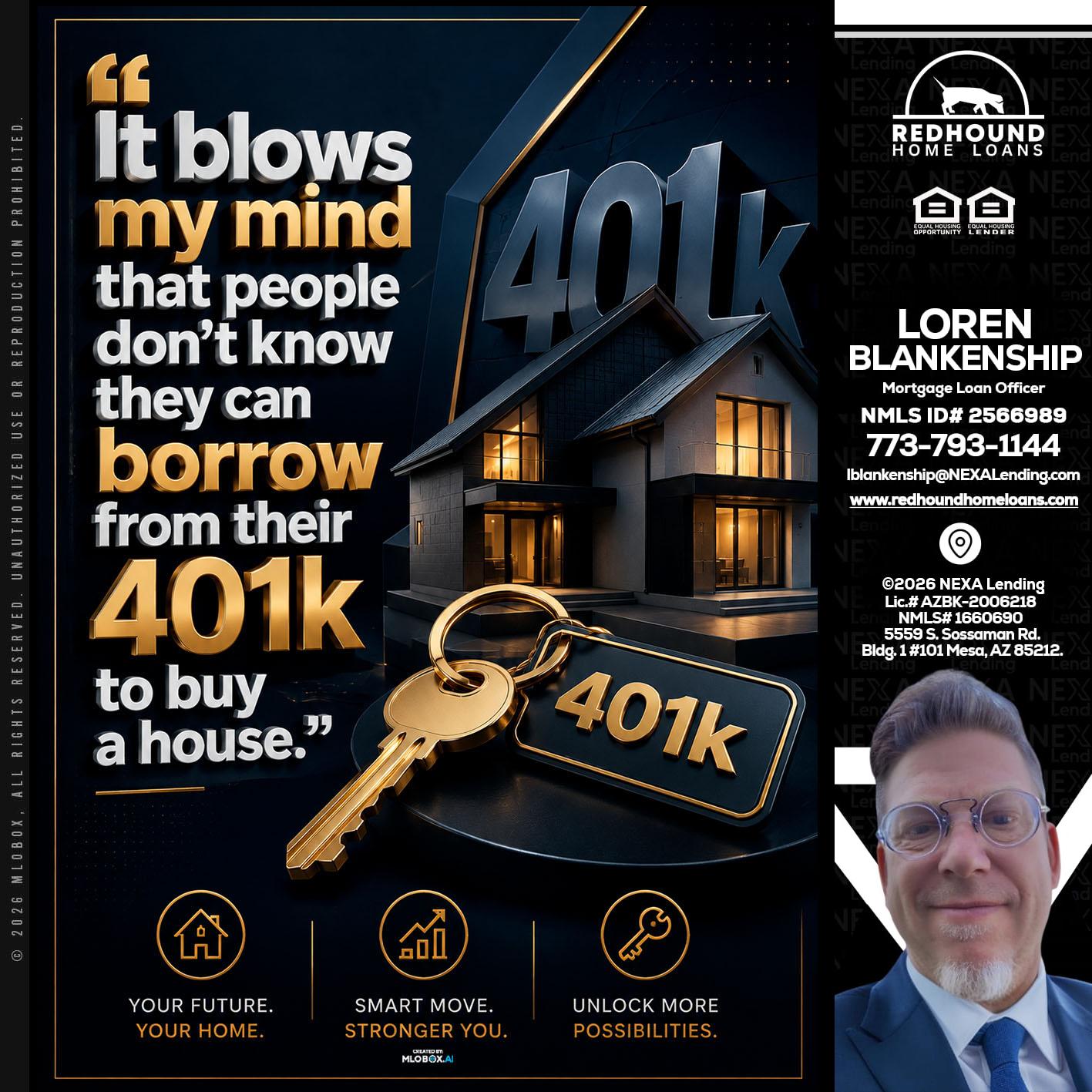 401 K - Loren Blankenship -Mortgage Loan Officer