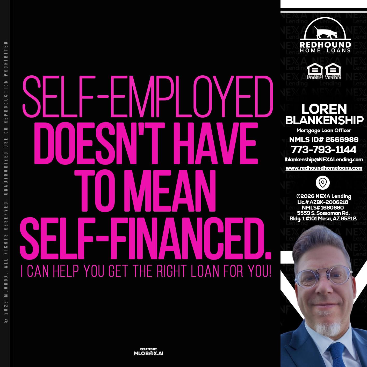 self employed - Loren Blankenship -Mortgage Loan Officer