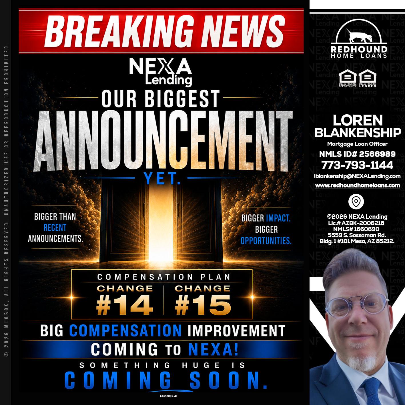 BREAKING NEWS - Loren Blankenship -Mortgage Loan Officer