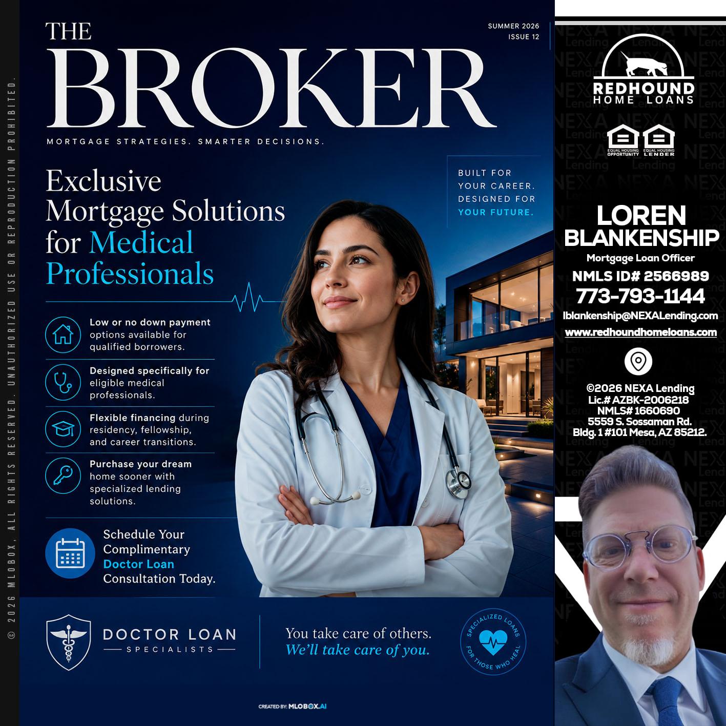 THE BROKER - Loren Blankenship -Mortgage Loan Officer