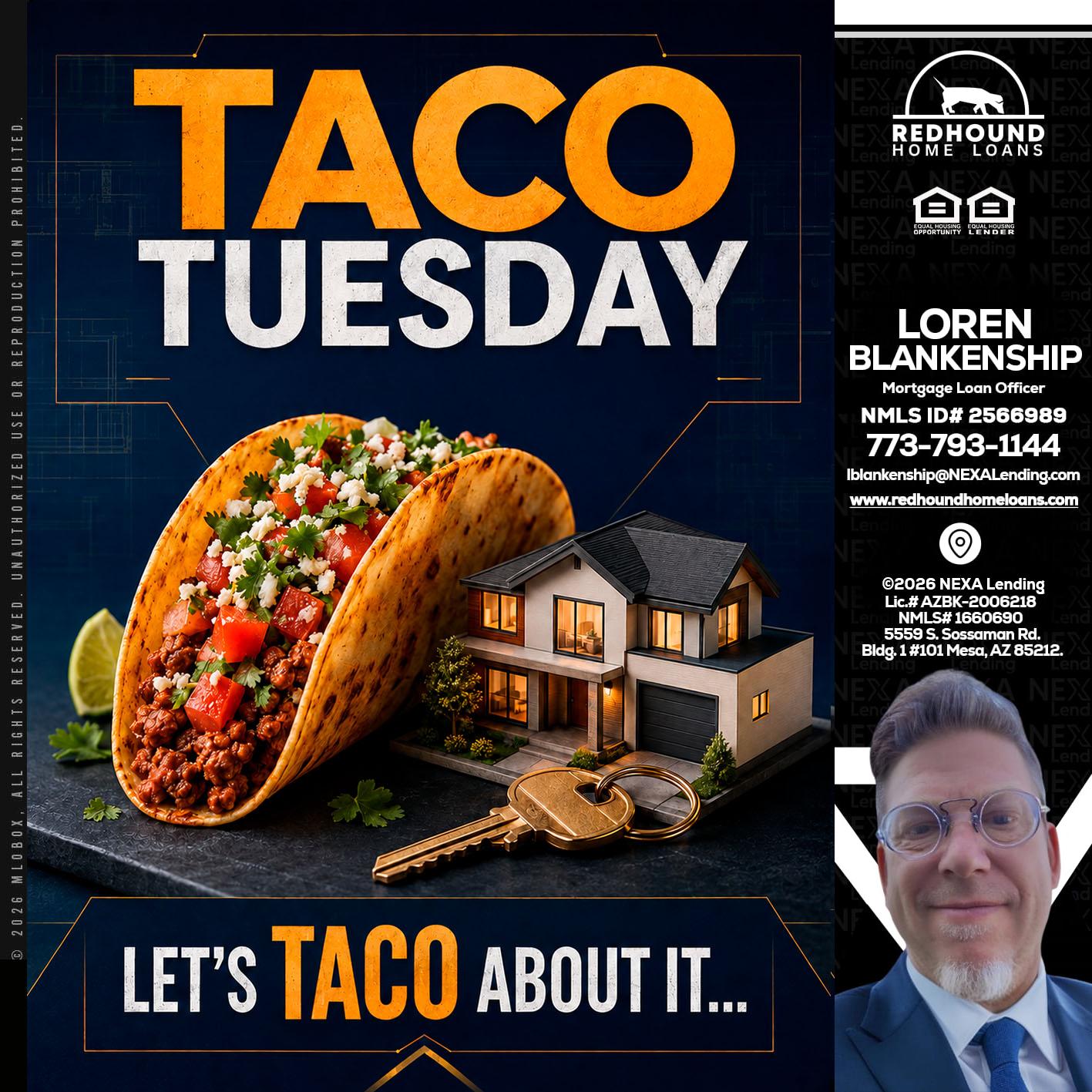 TACO TUESDAY - Loren Blankenship -Mortgage Loan Officer