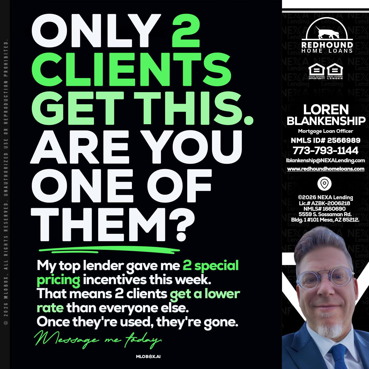 ONLY 2 CLIENTS - Loren Blankenship -Mortgage Loan Officer