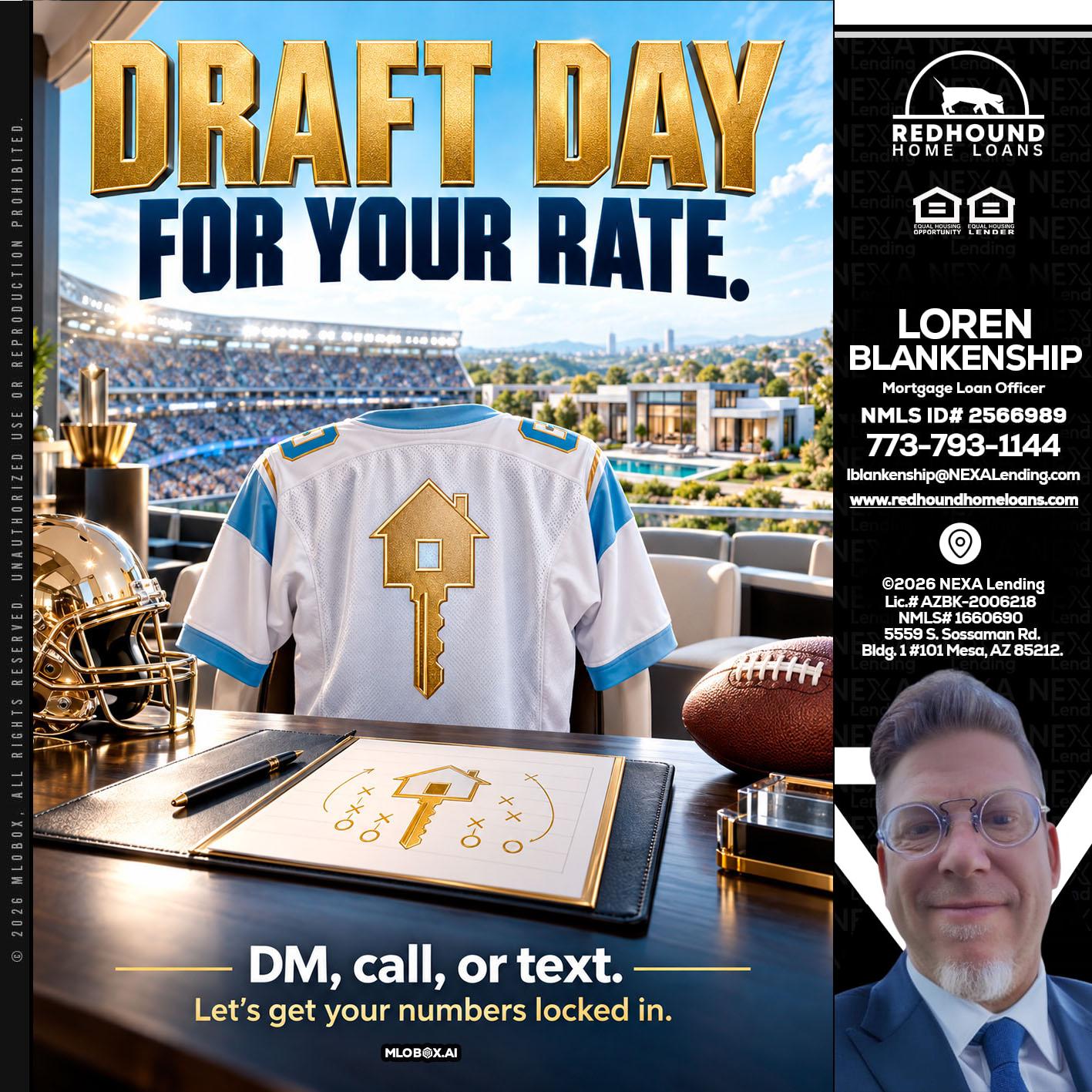 DRAFT DAY - Loren Blankenship -Mortgage Loan Officer