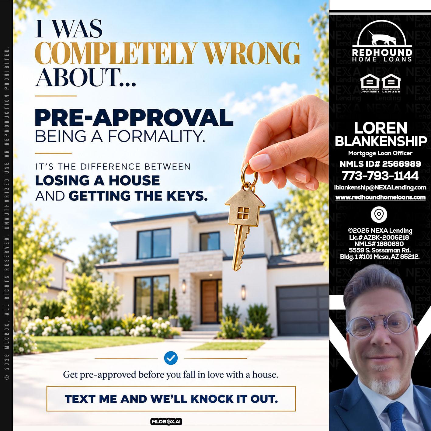 I WAS COMPLETALLY WRONG - Loren Blankenship -Mortgage Loan Officer