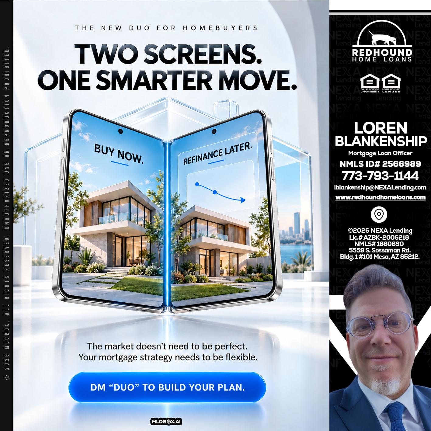 TWO SCREENS - Loren Blankenship -Mortgage Loan Officer