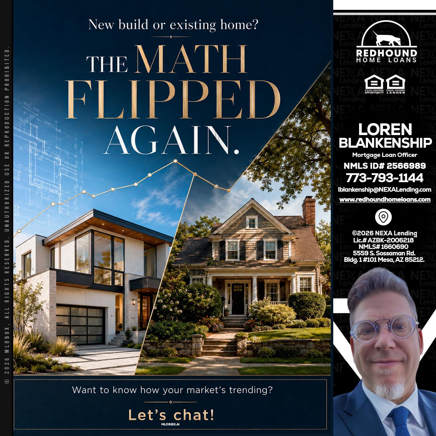 THE MATH FLIPED - Loren Blankenship -Mortgage Loan Officer